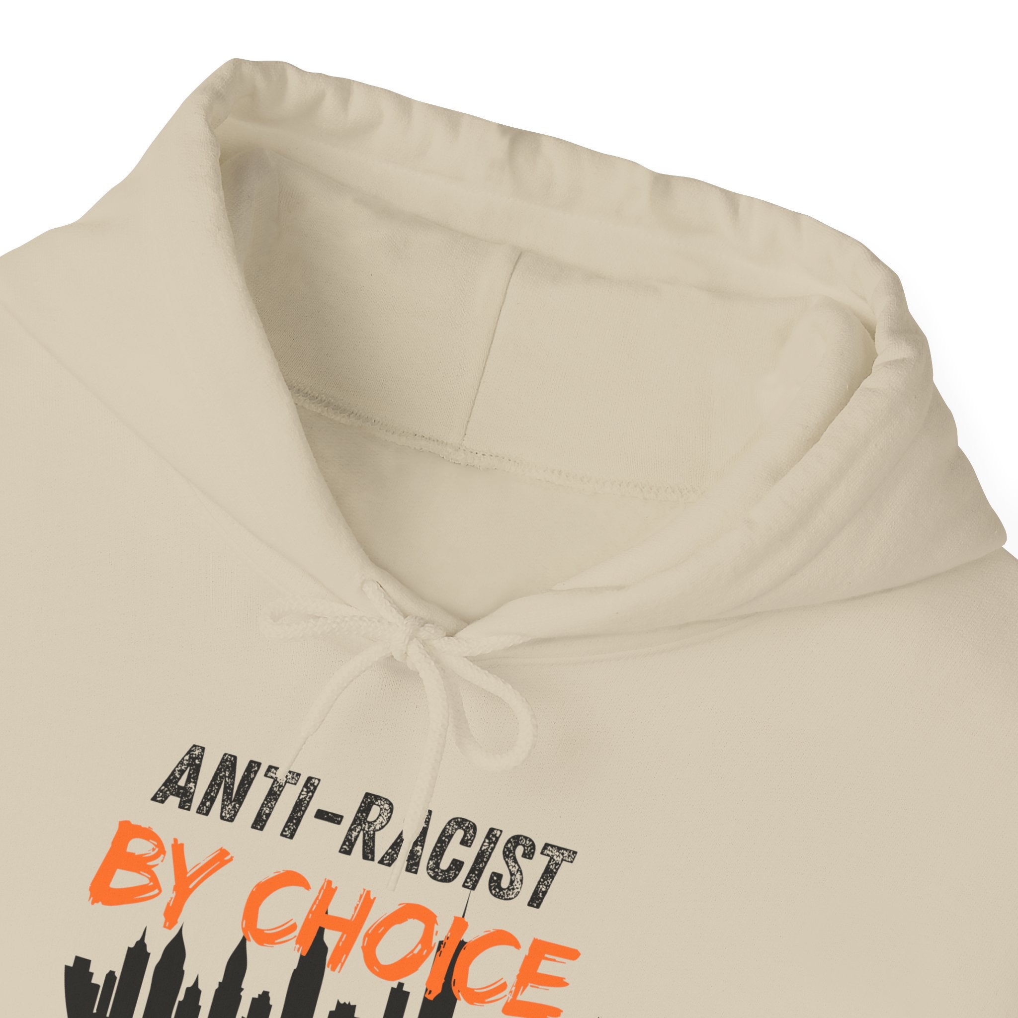 Anti-Racist By Choice Hoodie — Social Justice Statement Pullover