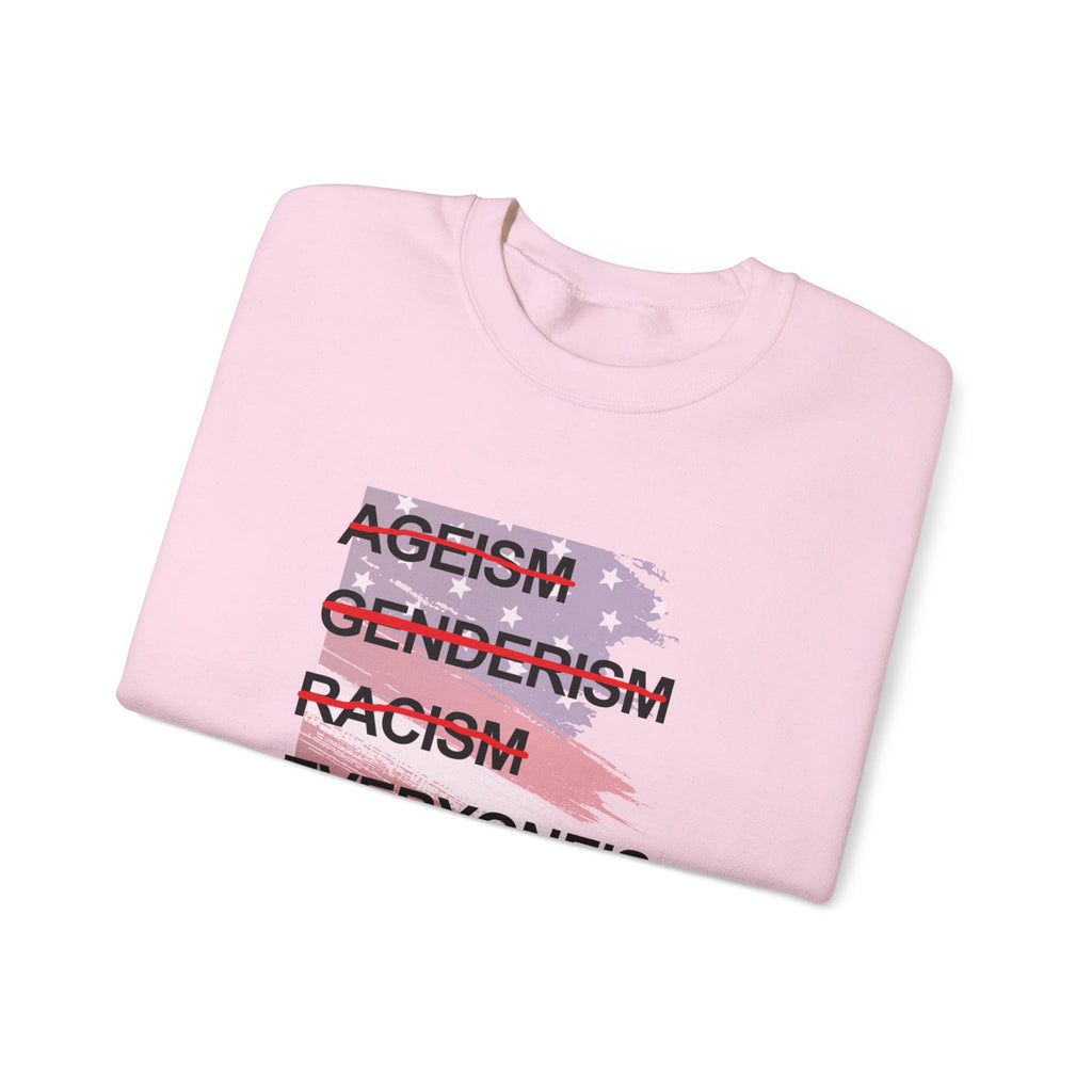 Crewneck Sweatshirt — "Everyone's Equal" Anti-Ageism, Anti-Racism, Anti-Genderism Statement Tee