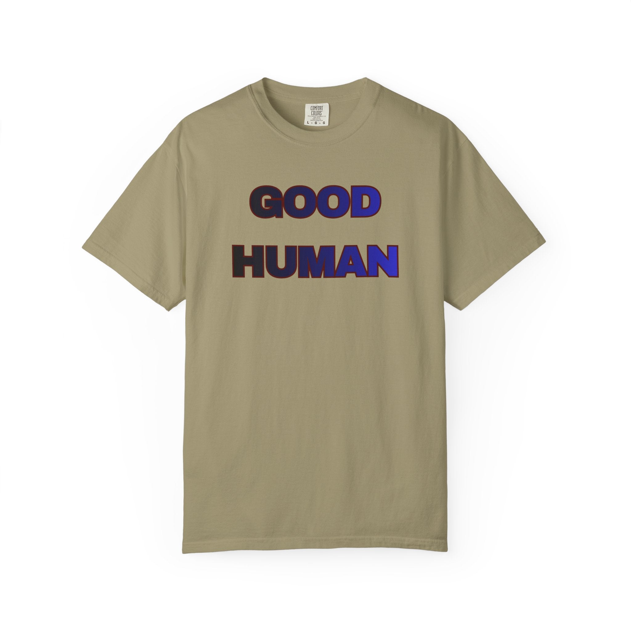 Good Human T‑Shirt — 'Good Human' Front & 'Certified' Stamp Back Graphic Tee