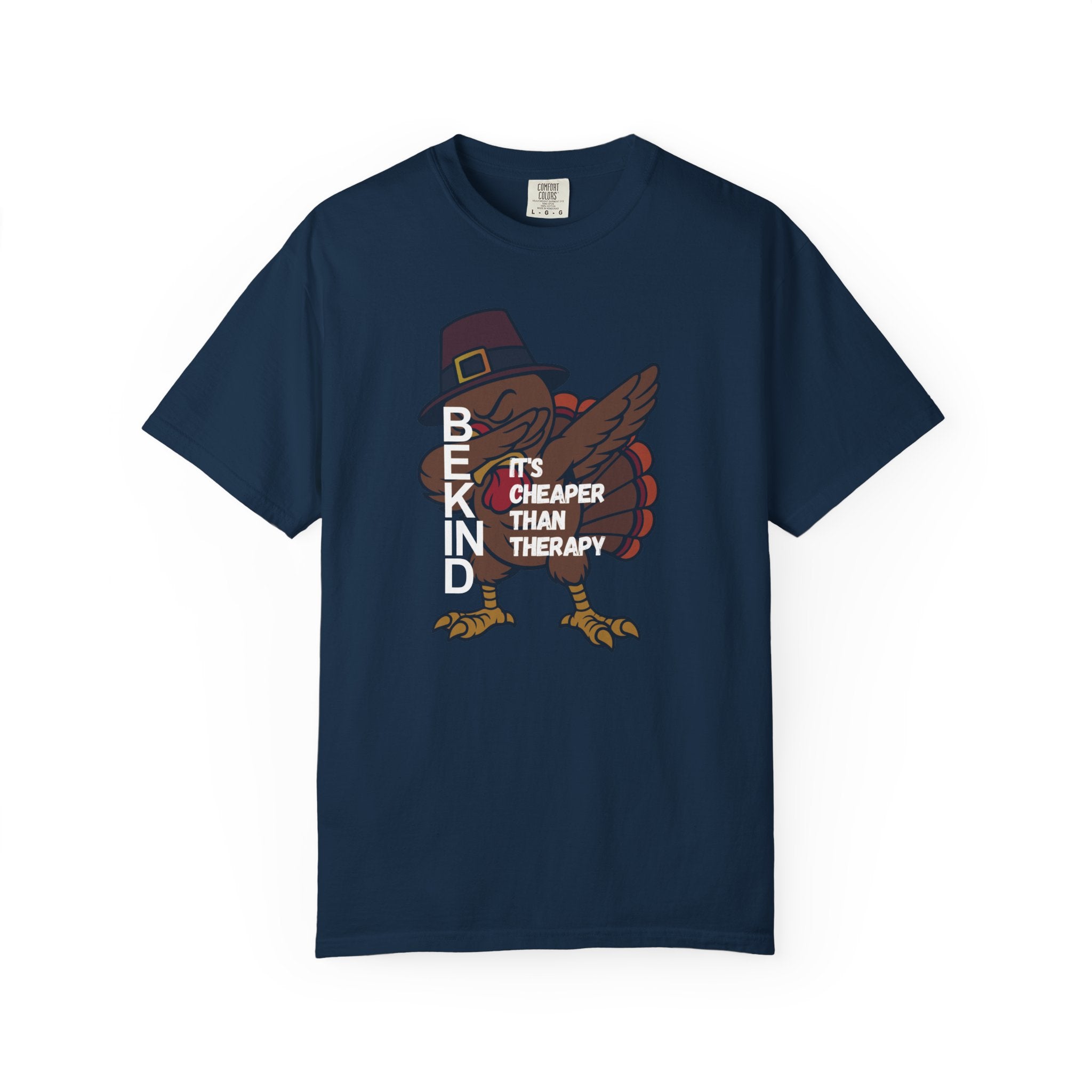 Thanksgiving Turkey T‑Shirt — "Cheaper Than Therapy" Funny Holiday Tee