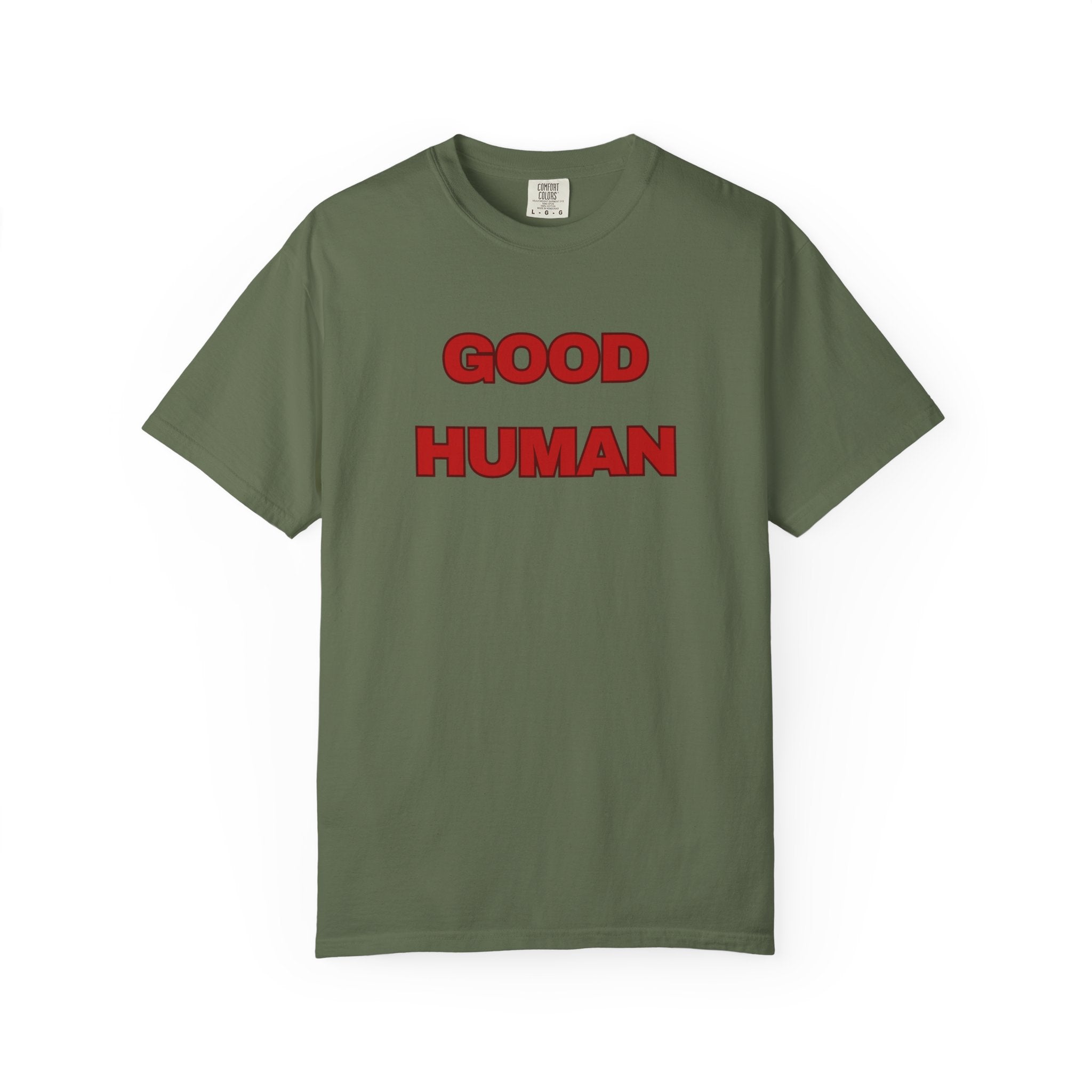 Good Human T-Shirt — Retro Red Text Graphic Tee
