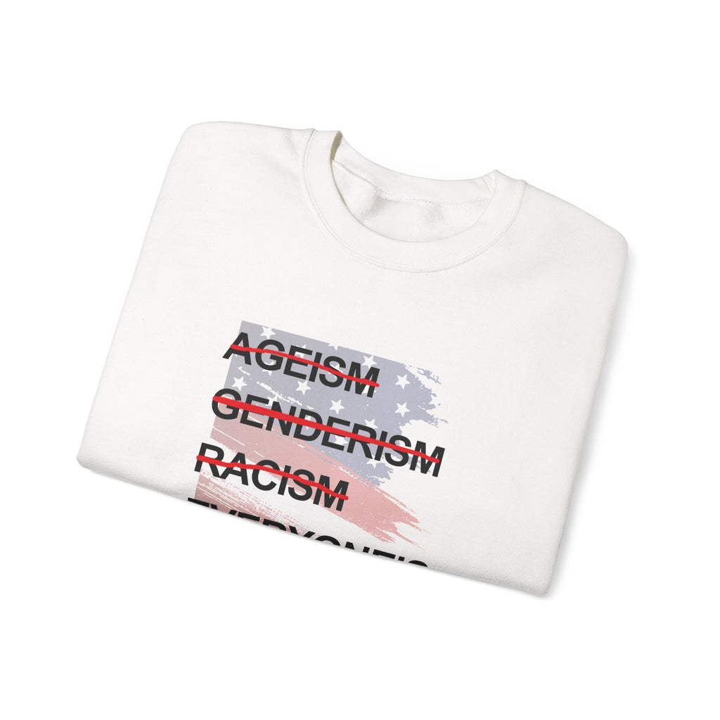 Crewneck Sweatshirt — "Everyone's Equal" Anti-Ageism, Anti-Racism, Anti-Genderism Statement Tee