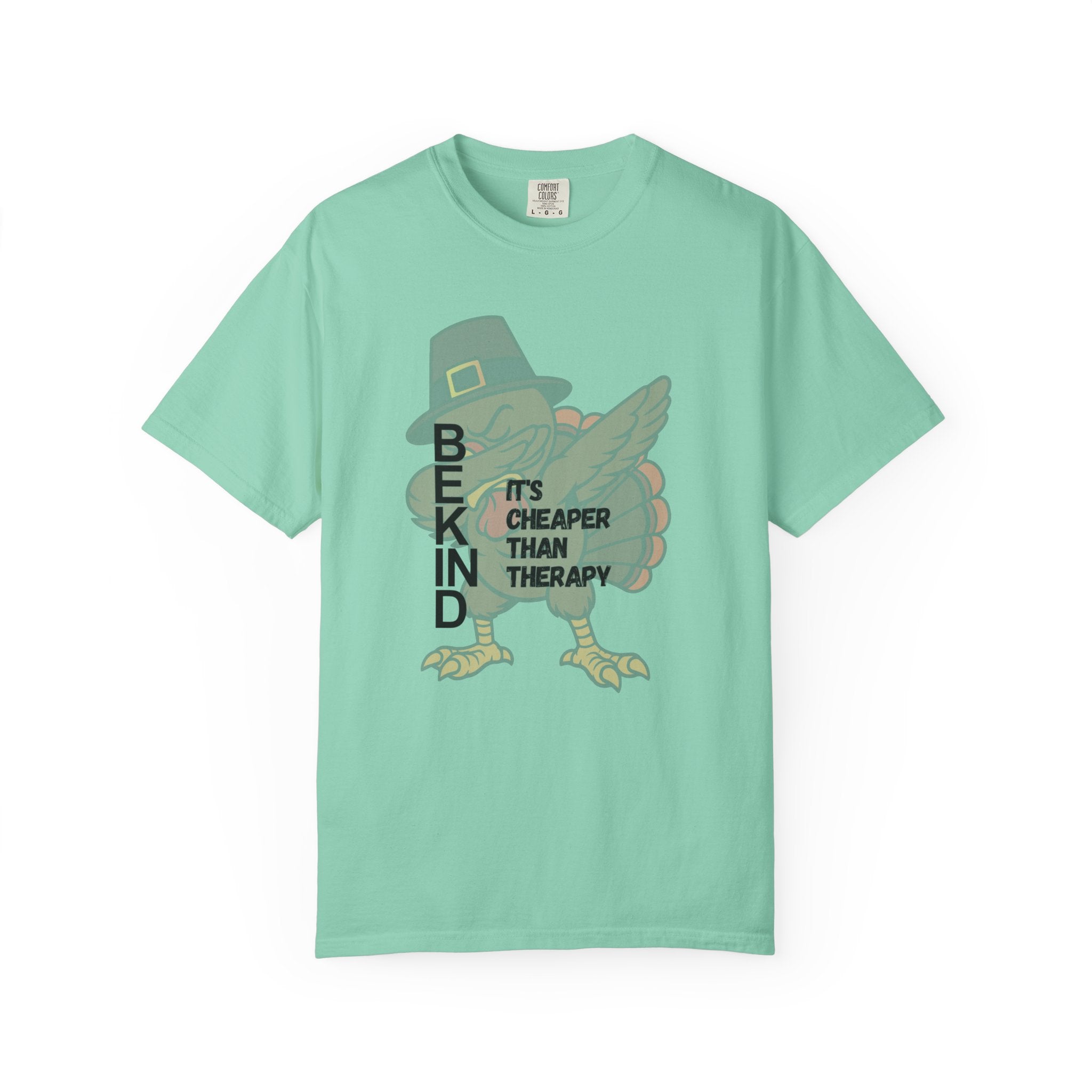 Be Kind Turkey It's Cheaper Than Therapy T-shirt | Thanksgiving Pilgrim Bird