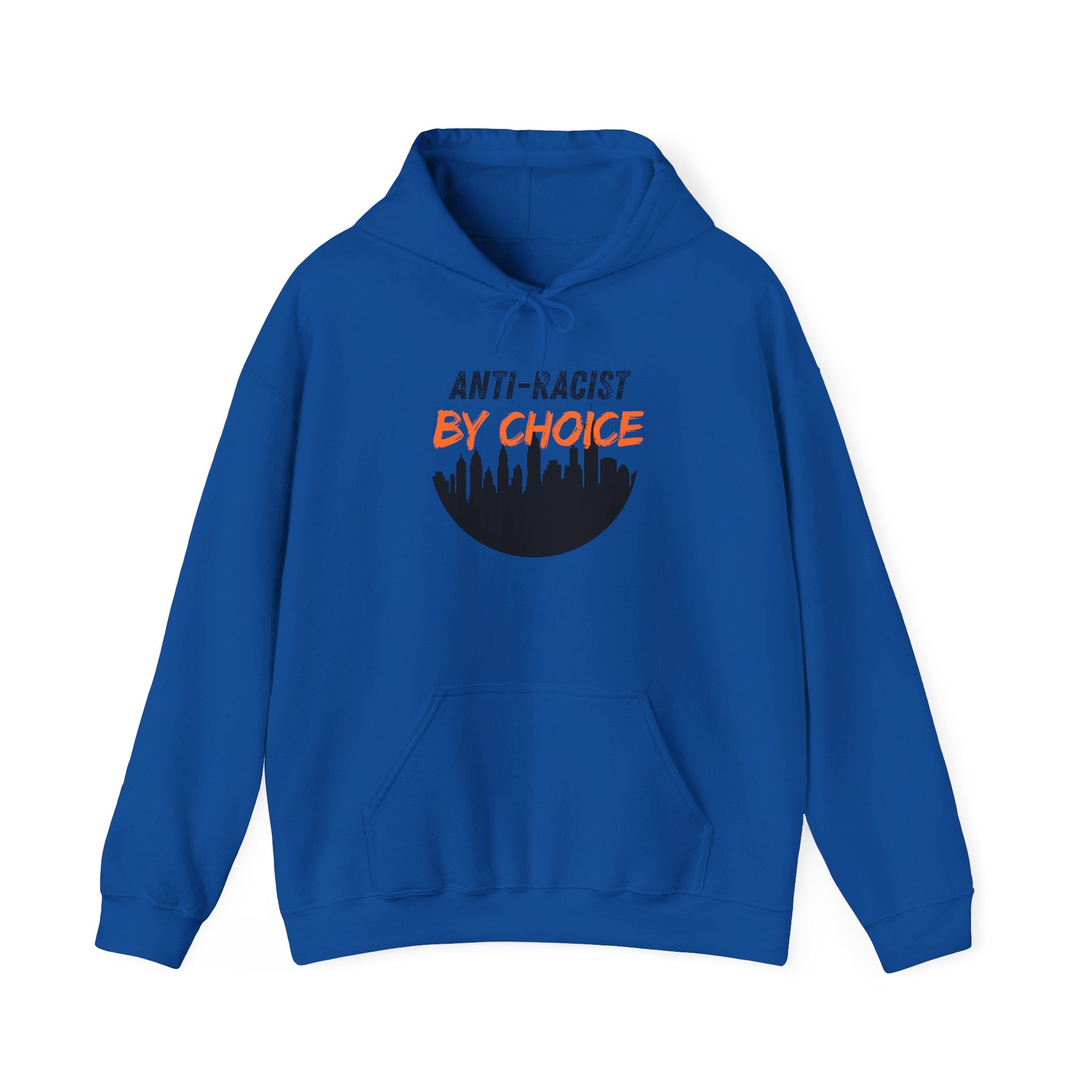Anti-Racist By Choice Hoodie — Social Justice Statement Pullover
