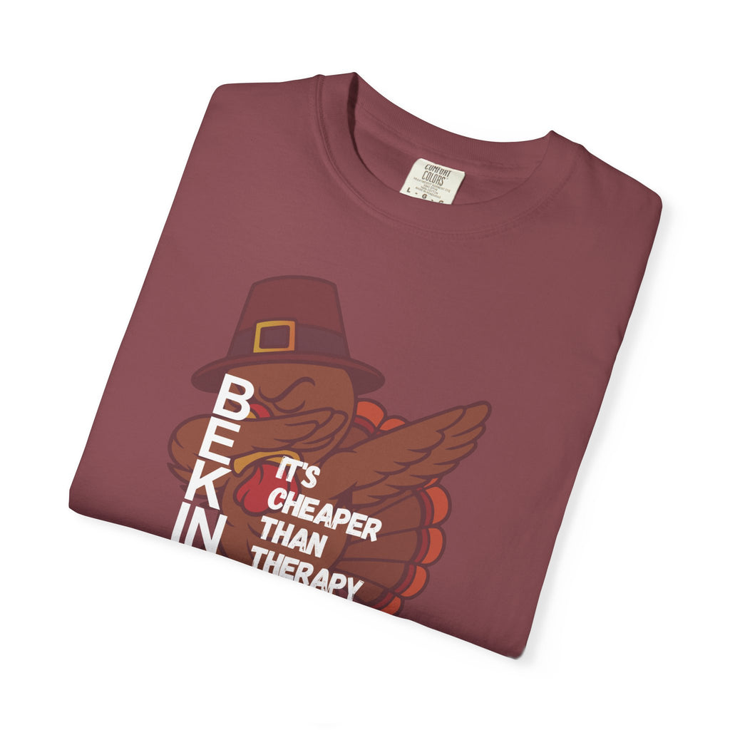 Thanksgiving Turkey T‑Shirt — "Cheaper Than Therapy" Funny Holiday Tee