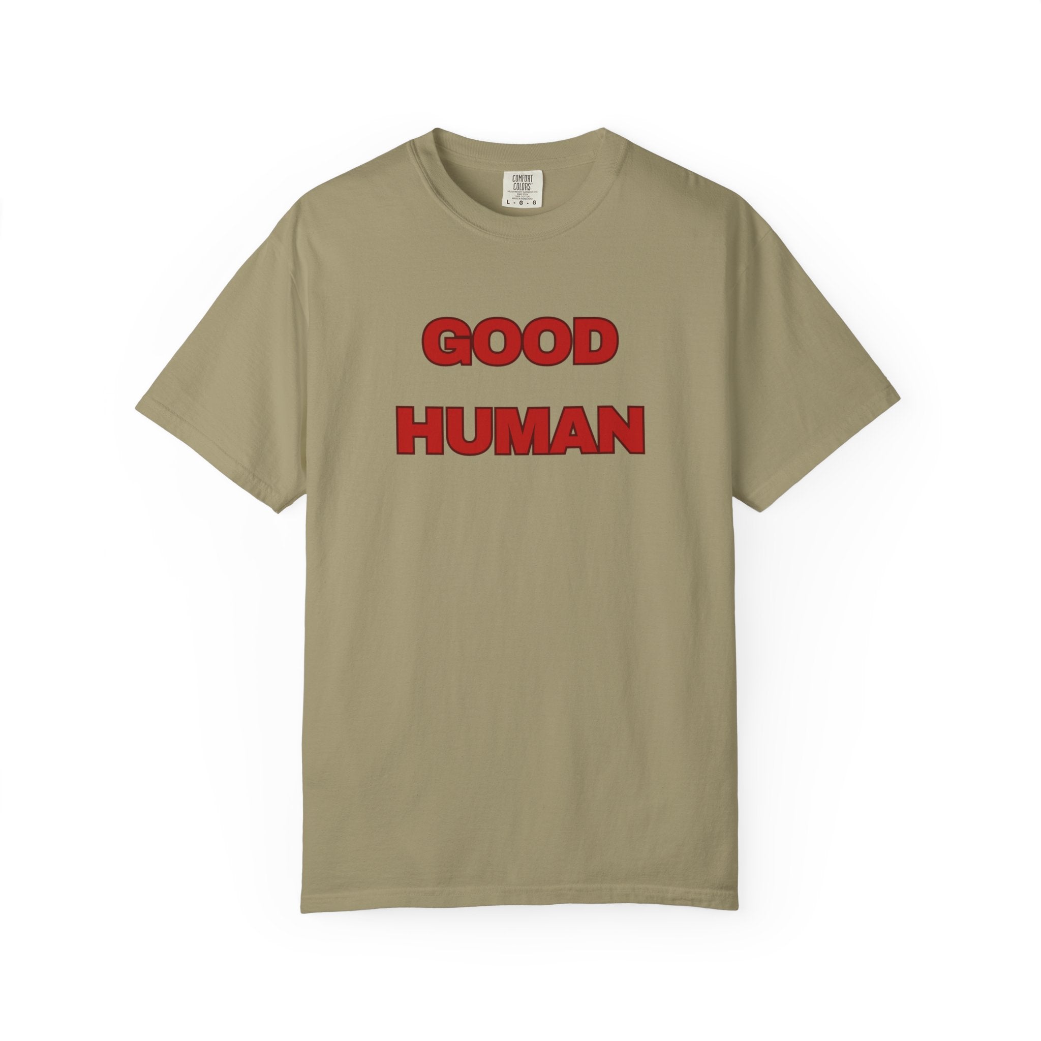 Good Human T-Shirt — Retro Red Text Graphic Tee