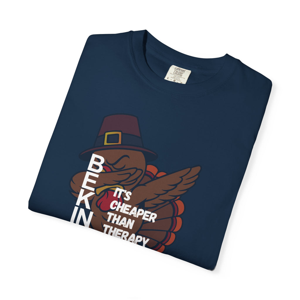 Thanksgiving Turkey T‑Shirt — "Cheaper Than Therapy" Funny Holiday Tee