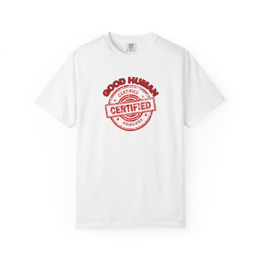 Good Human Certified T-Shirt