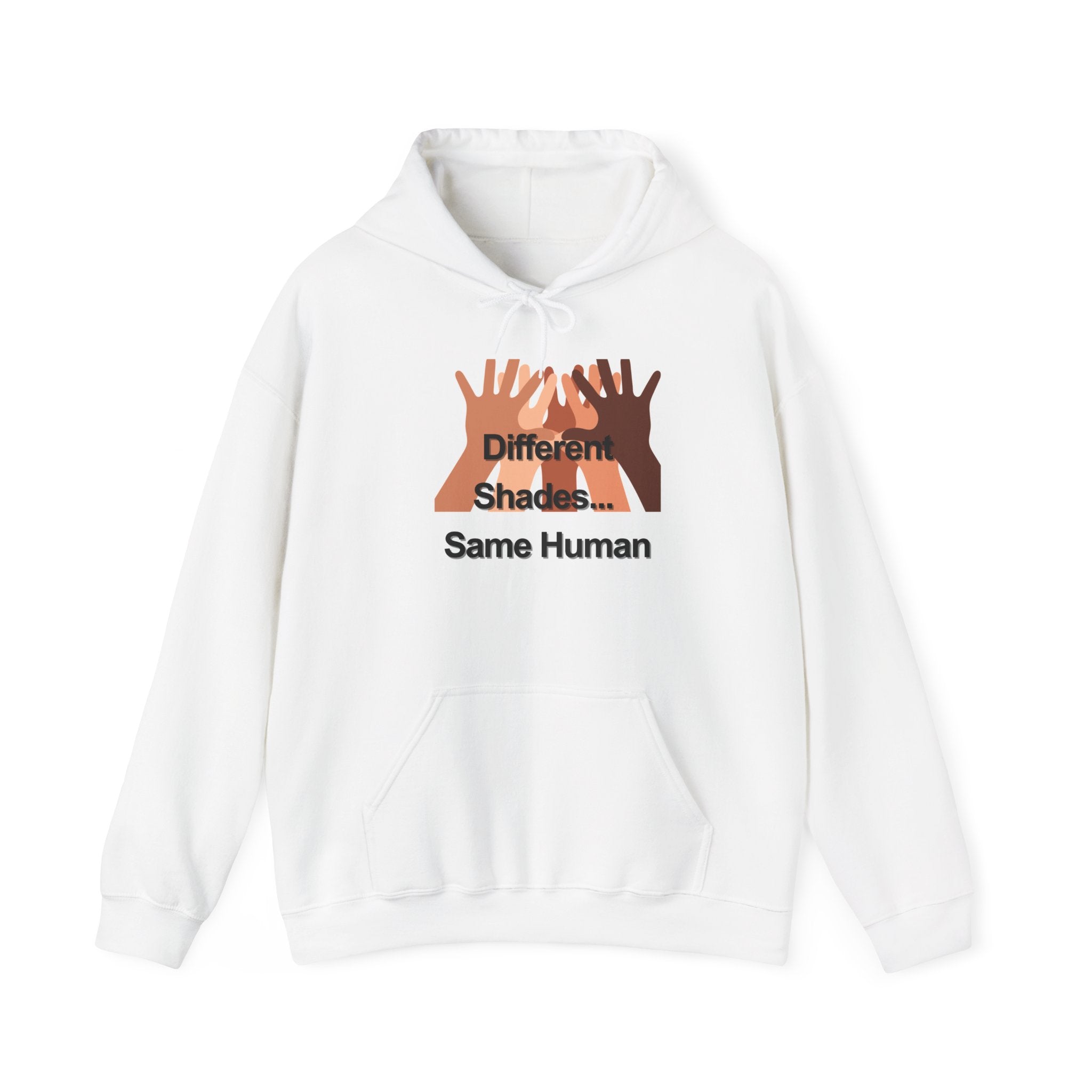 Different Shades Same Human Hoodie — Unity & Diversity Graphic Sweatshirt