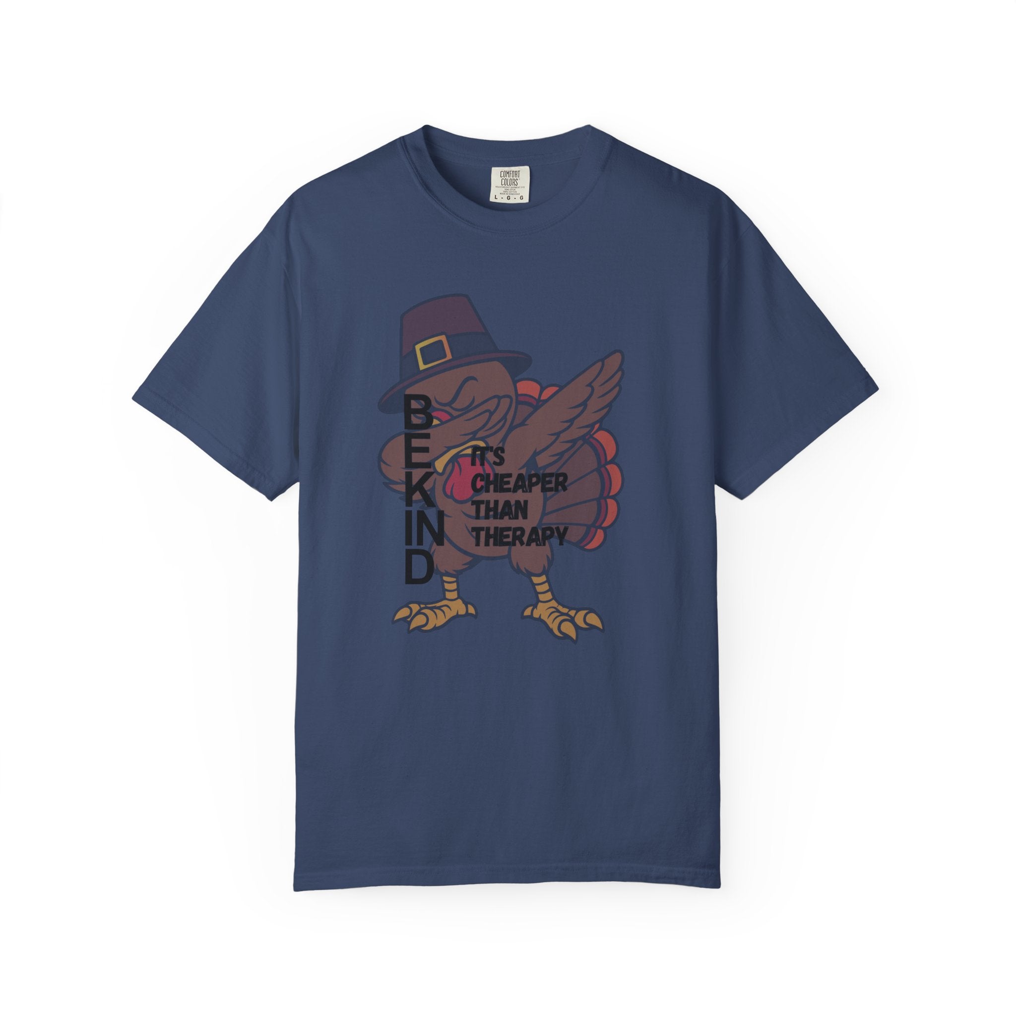 Be Kind Turkey It's Cheaper Than Therapy T-shirt | Thanksgiving Pilgrim Bird