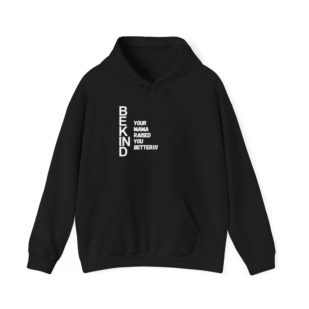 BE KIND Hoodie — 'Be Kind' Message Sweatshirt for Everyday Comfort