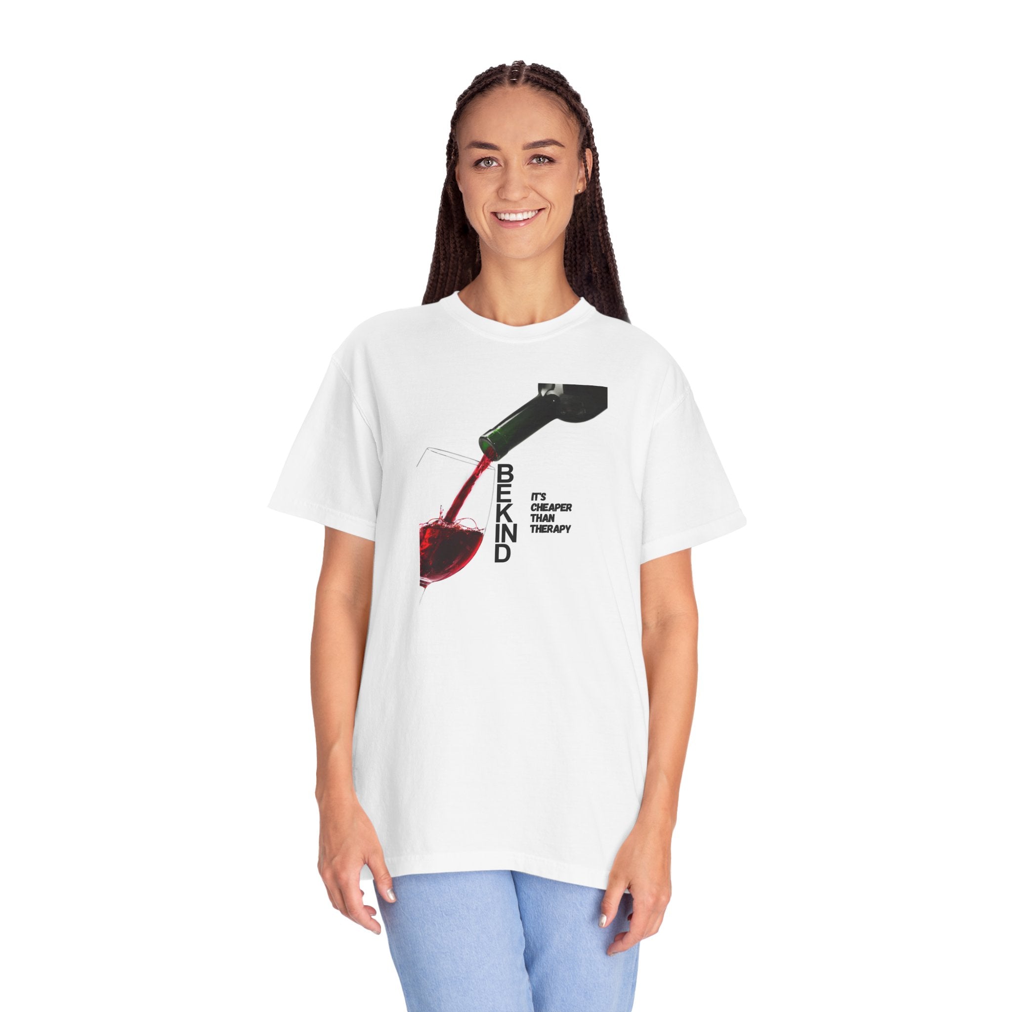 Wine Pour T-Shirt — 'Behind It's Cheaper Than Therapy' Graphic Tee