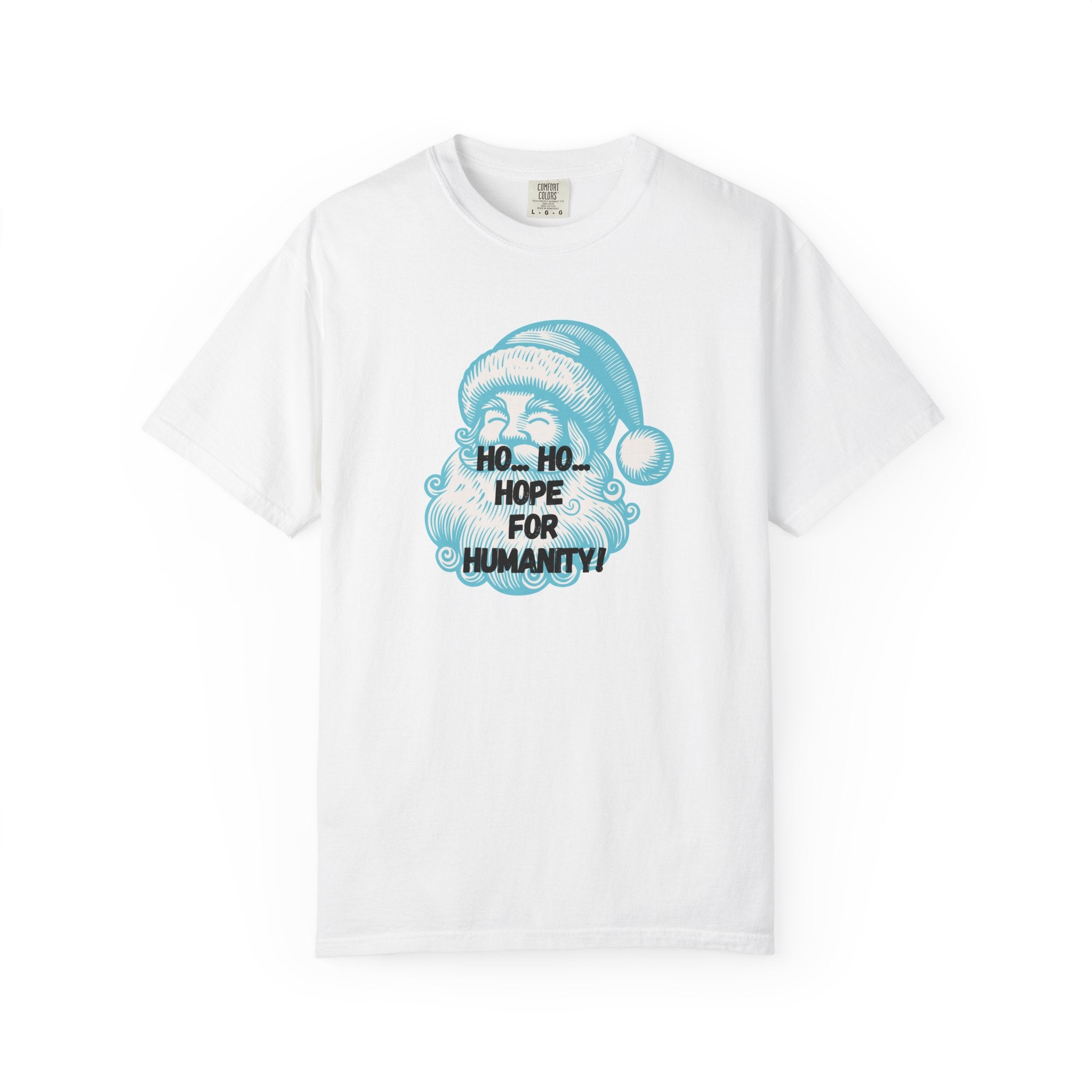 Santa Face Graphic T-Shirt — "Ho.. Ho.. Hope for Humanity" Holiday Tee