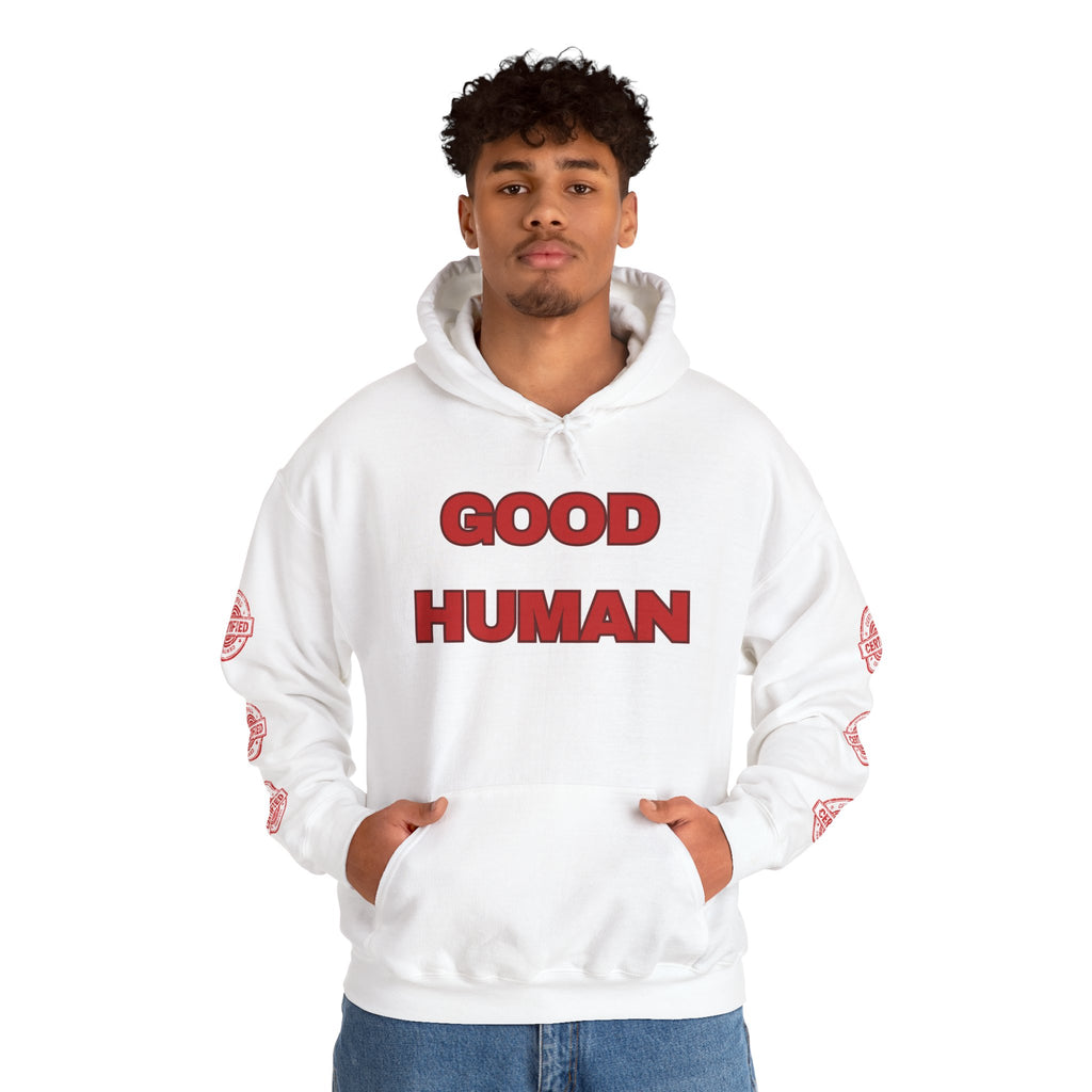 Good Human Hoodie — Certified Good Vibes Pullover