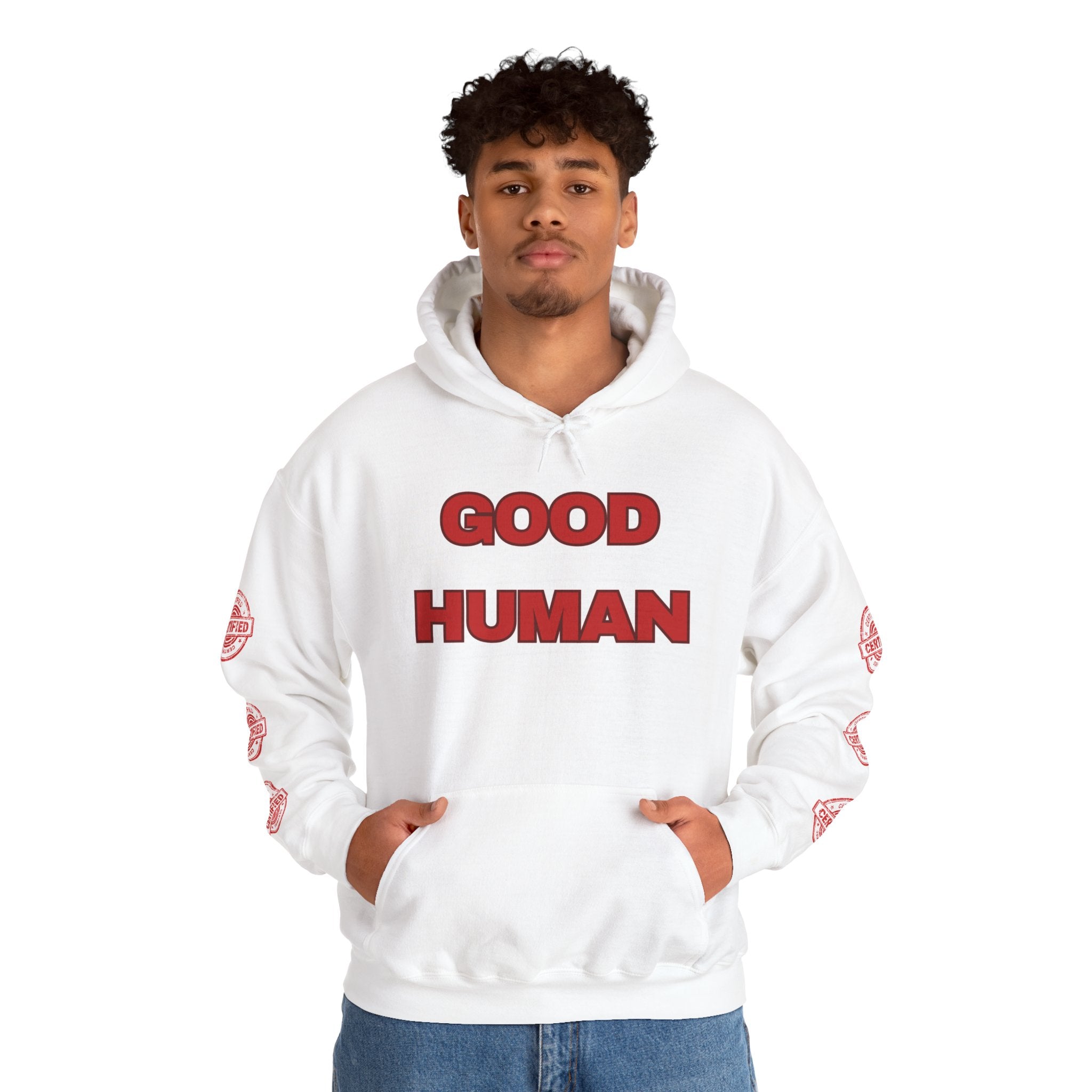 Good Human Hoodie — Certified Good Vibes Pullover