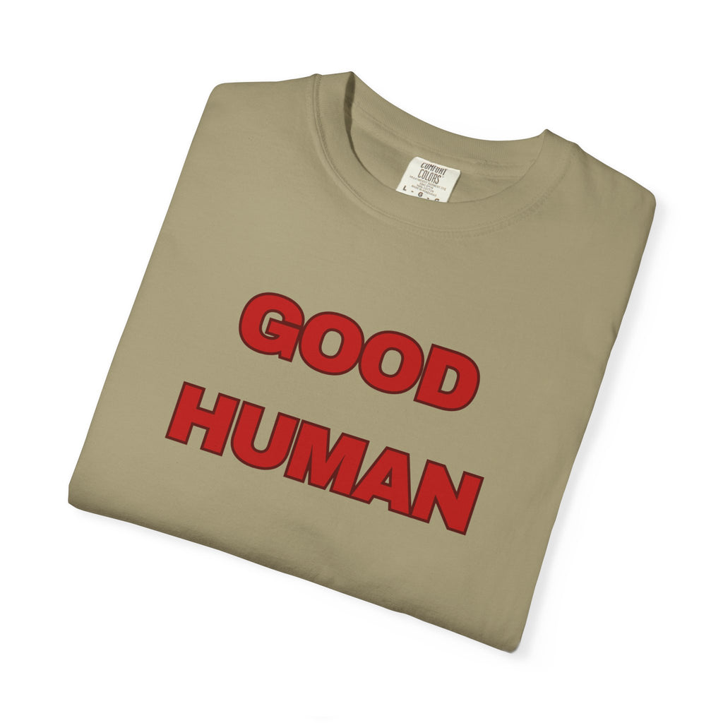 Good Human T-Shirt — Retro Red Text Graphic Tee