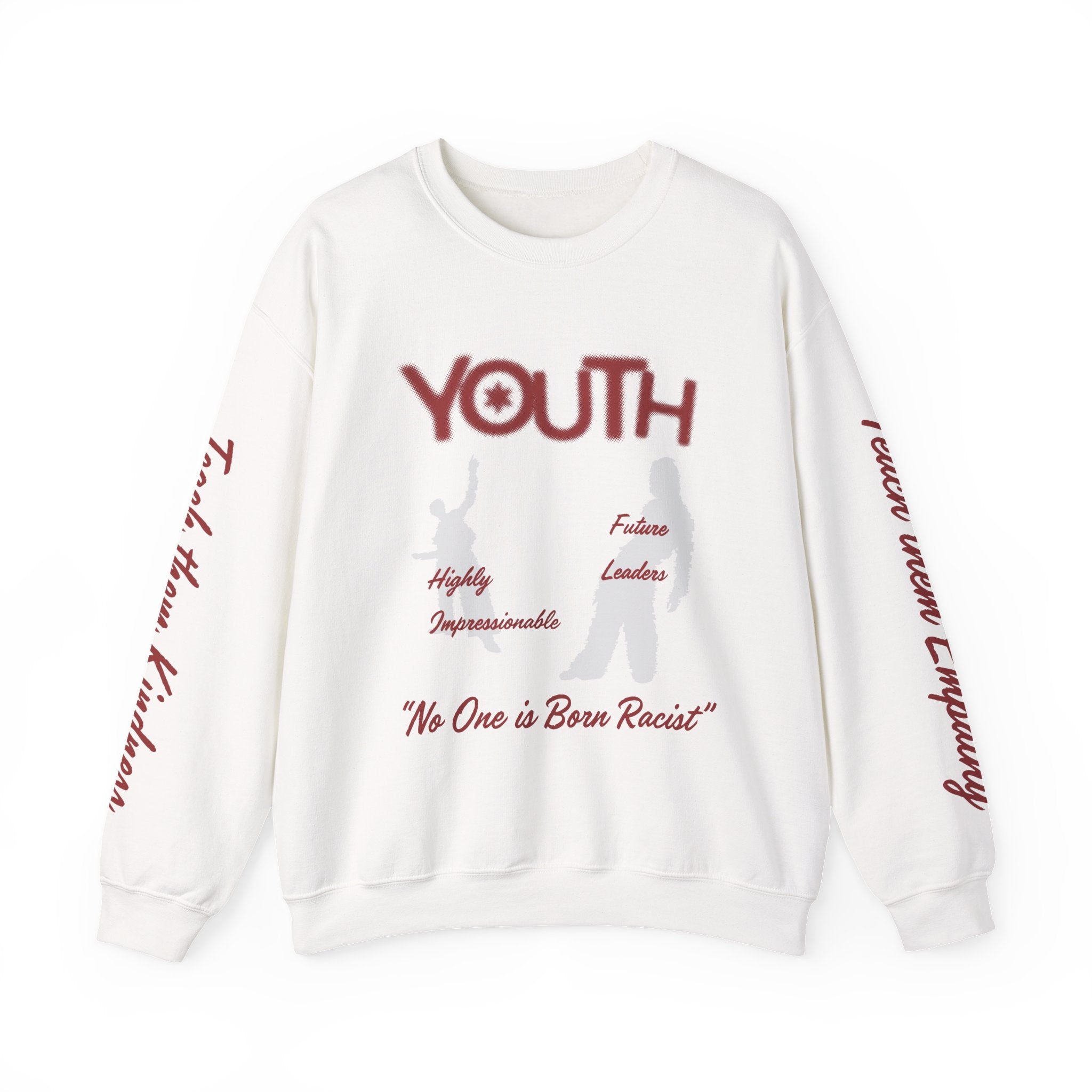 "No One Is Born Racist" Sweatshirt