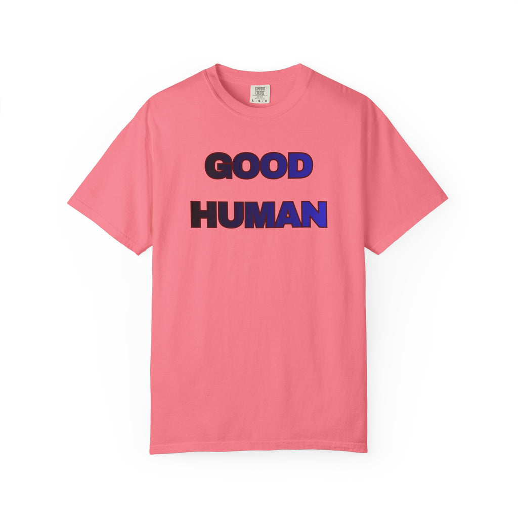 Good Human T‑Shirt — 'Good Human' Front & 'Certified' Stamp Back Graphic Tee