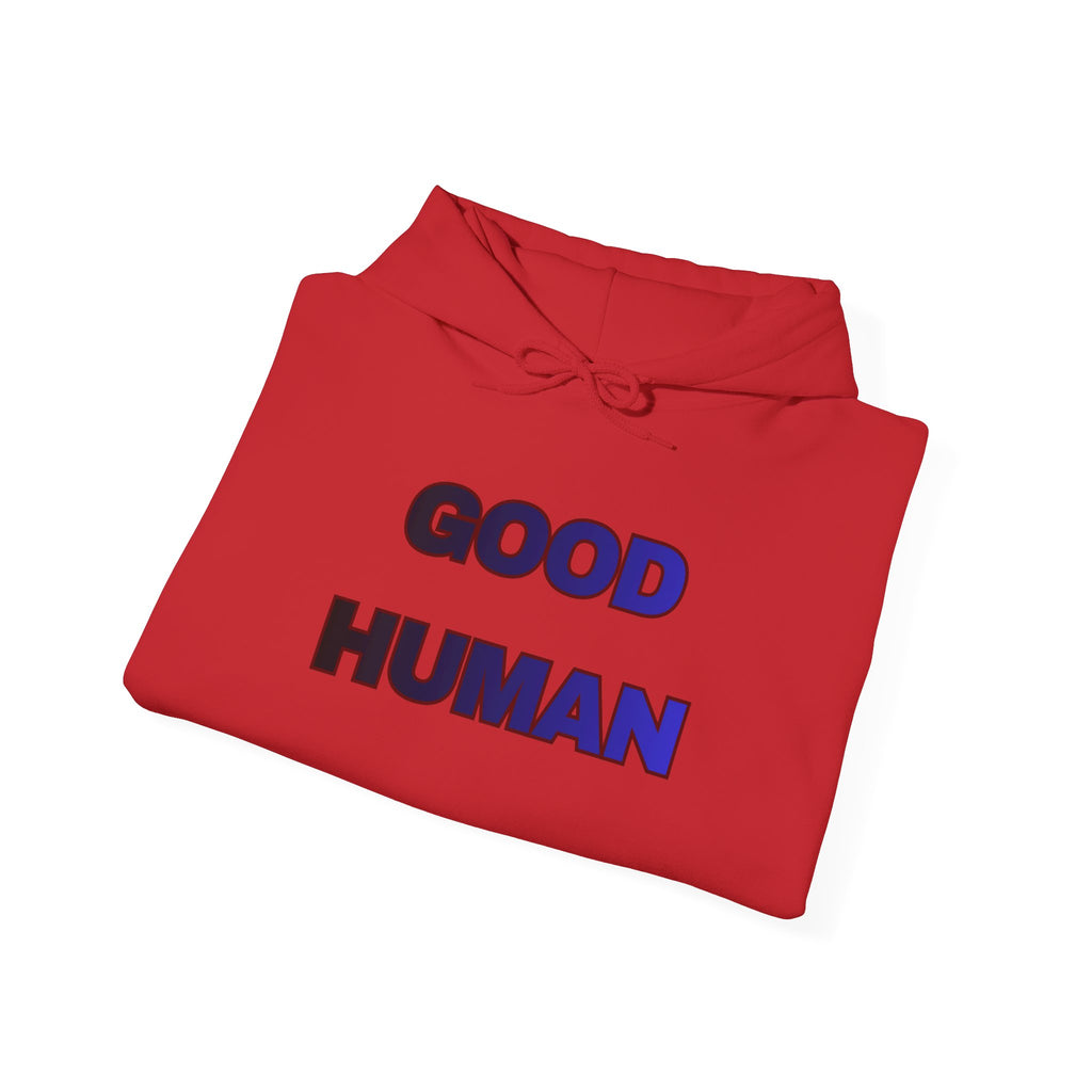Good Human Certified Hoodie — Positive Message Pullover with Sleeve Stamps