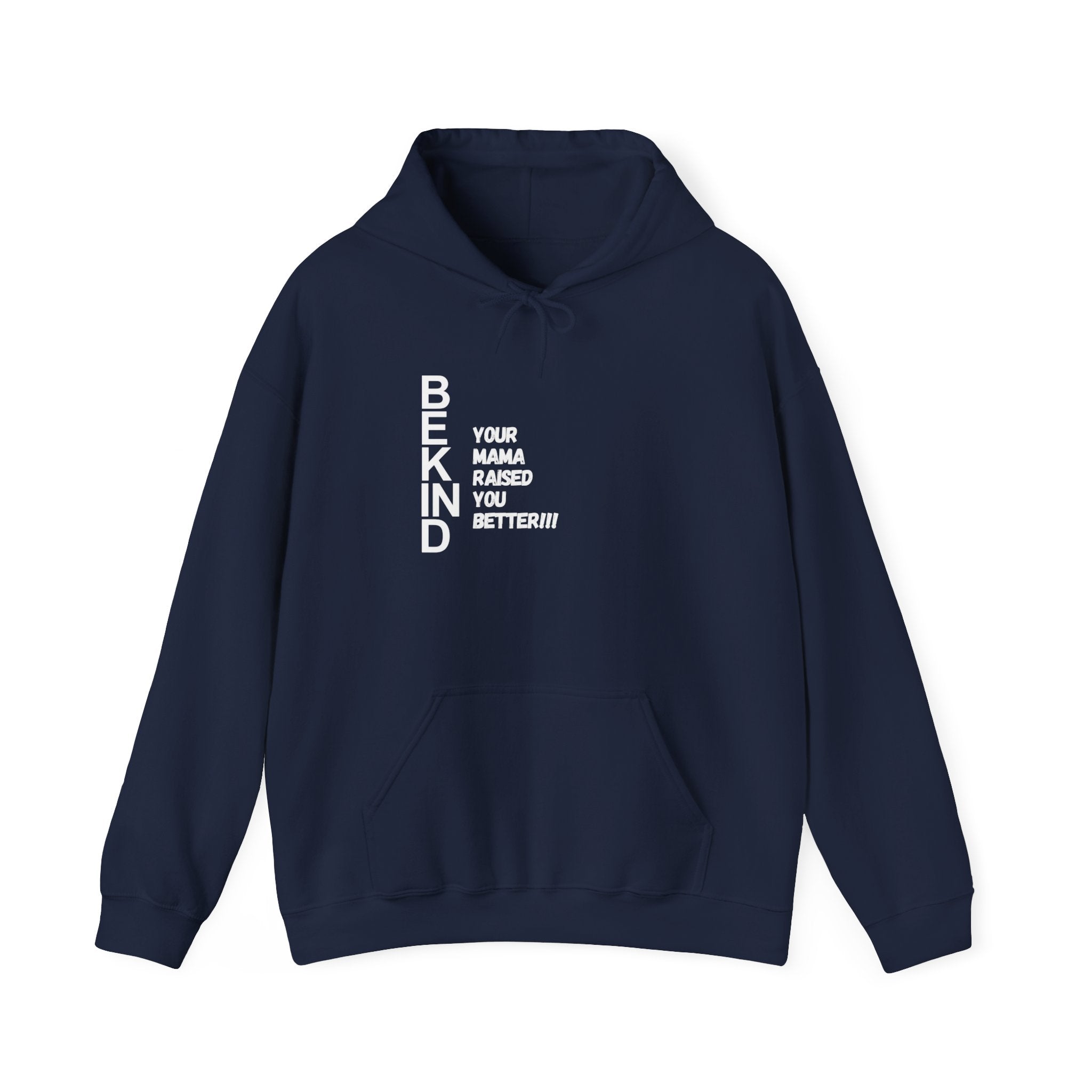 BE KIND Hoodie — 'Be Kind' Message Sweatshirt for Everyday Comfort