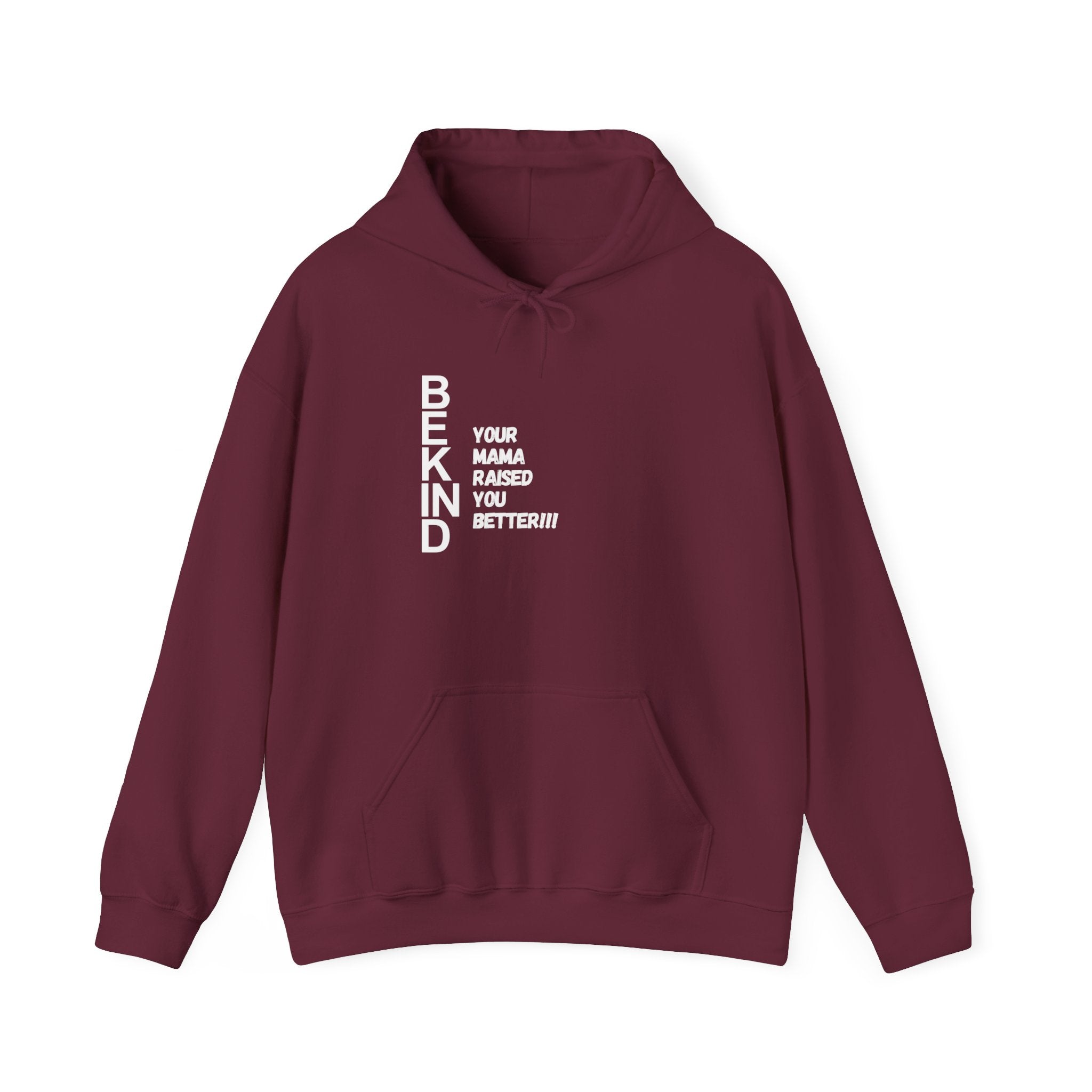 BE KIND Hoodie — 'Be Kind' Message Sweatshirt for Everyday Comfort