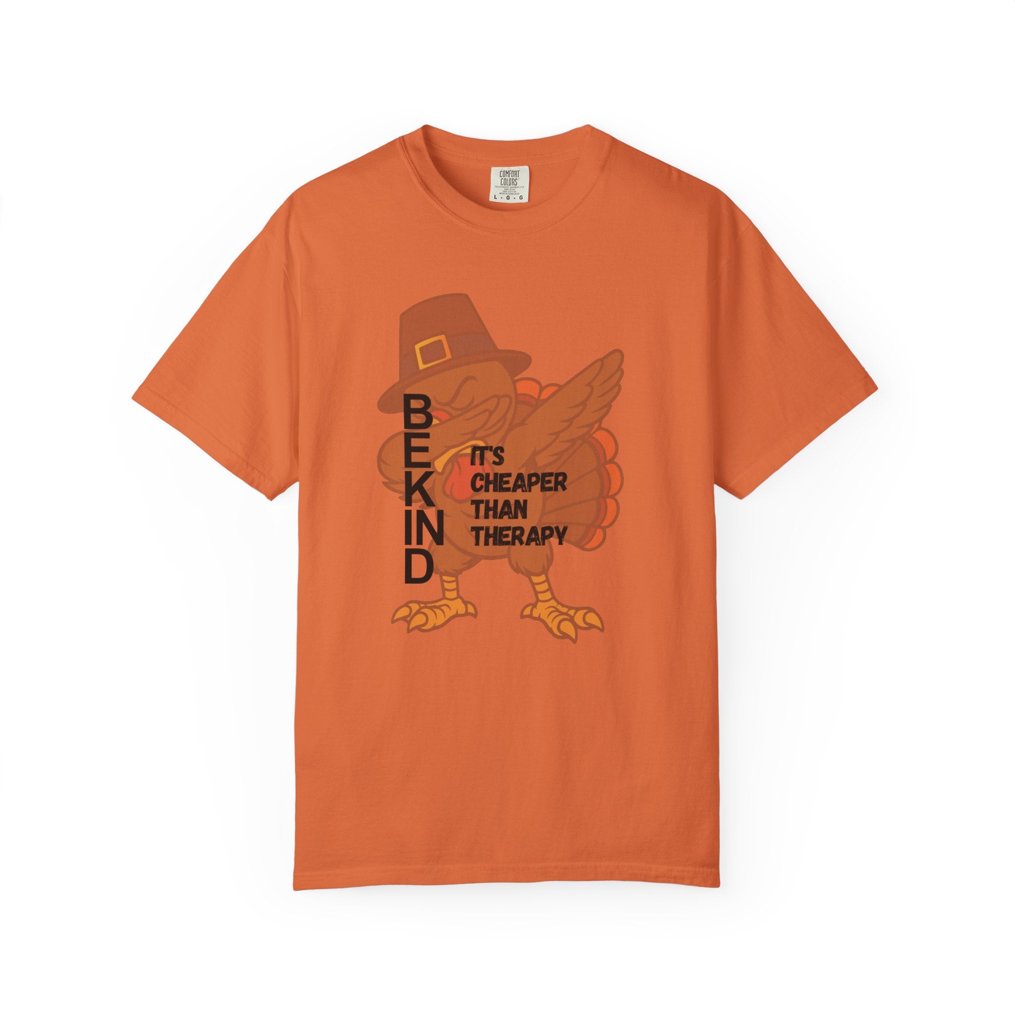 Be Kind Turkey It's Cheaper Than Therapy T-shirt | Thanksgiving Pilgrim Bird