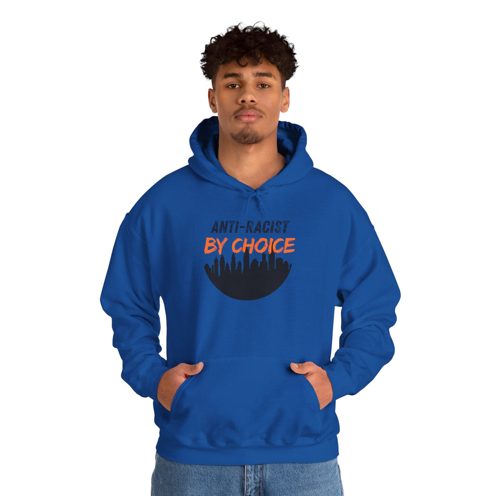 Anti-Racist By Choice Hoodie — Social Justice Statement Pullover