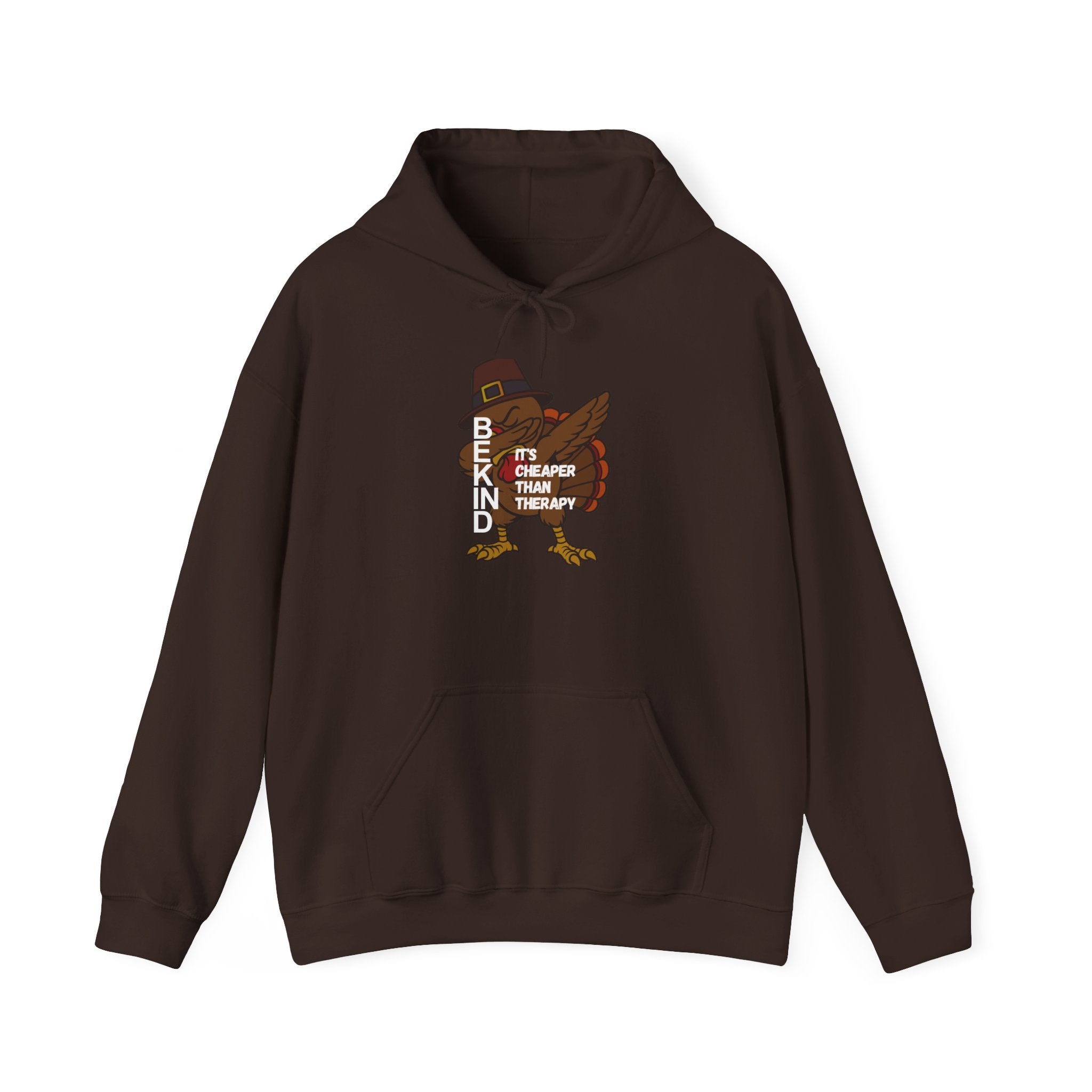 Turkey Pilgrim Hoodie - "Be Kind, It's Cheap Therapy" Thanksgiving Sweatshirt