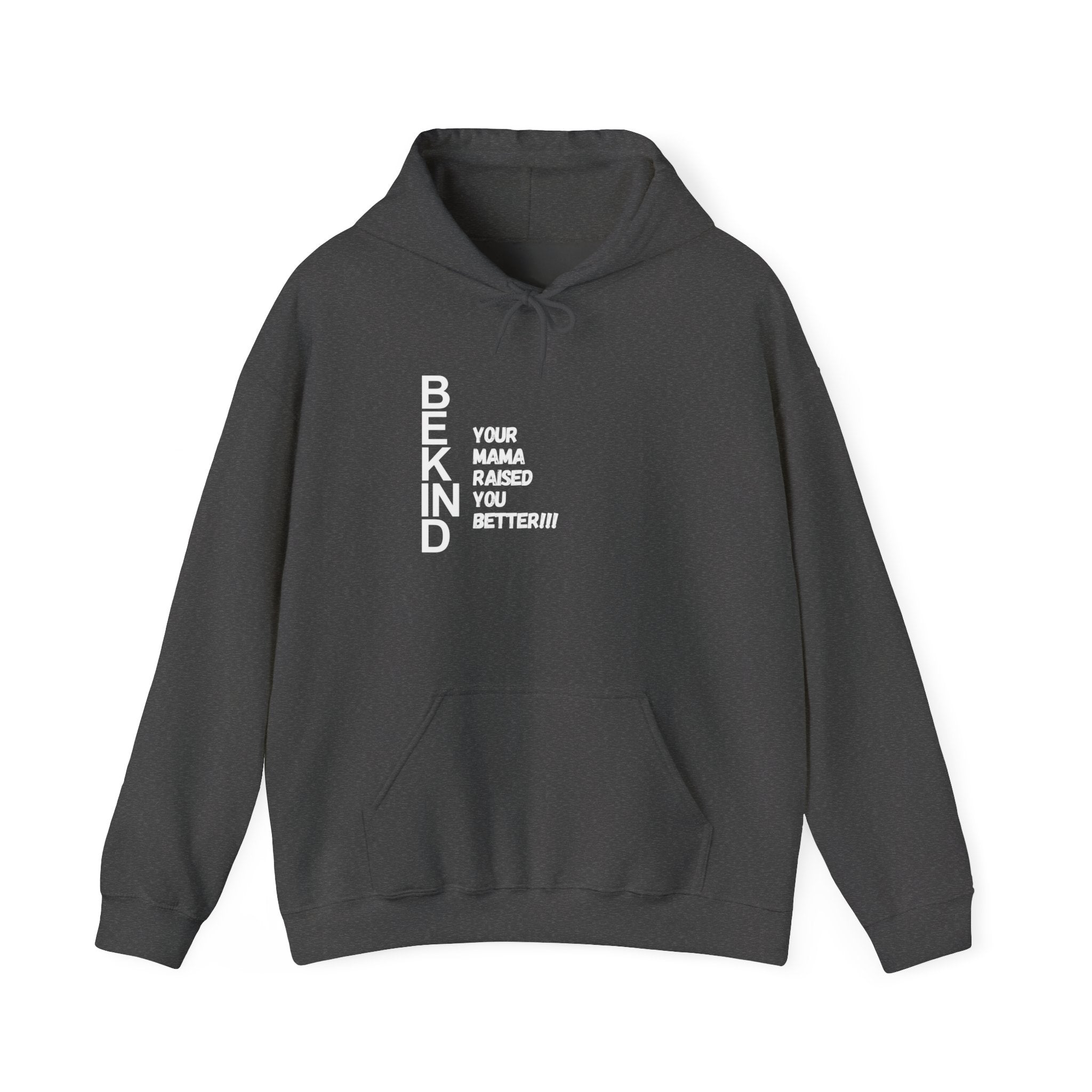 BE KIND Hoodie — 'Be Kind' Message Sweatshirt for Everyday Comfort