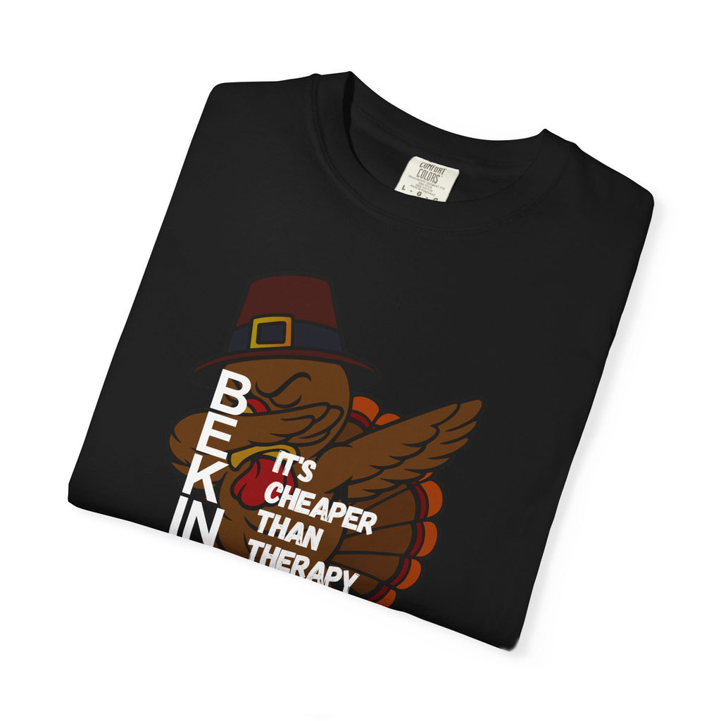 Thanksgiving Turkey T‑Shirt — "Cheaper Than Therapy" Funny Holiday Tee
