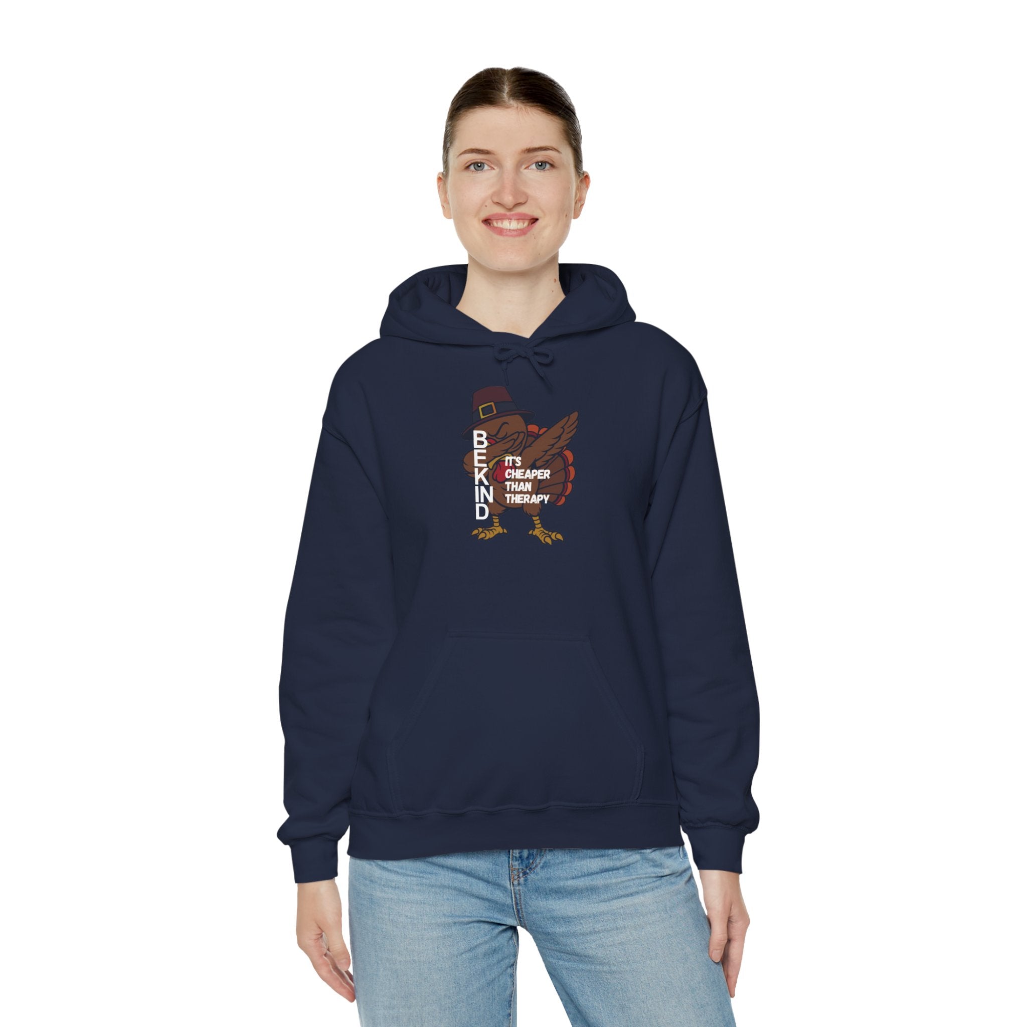 Turkey Pilgrim Hoodie - "Be Kind, It's Cheap Therapy" Thanksgiving Sweatshirt