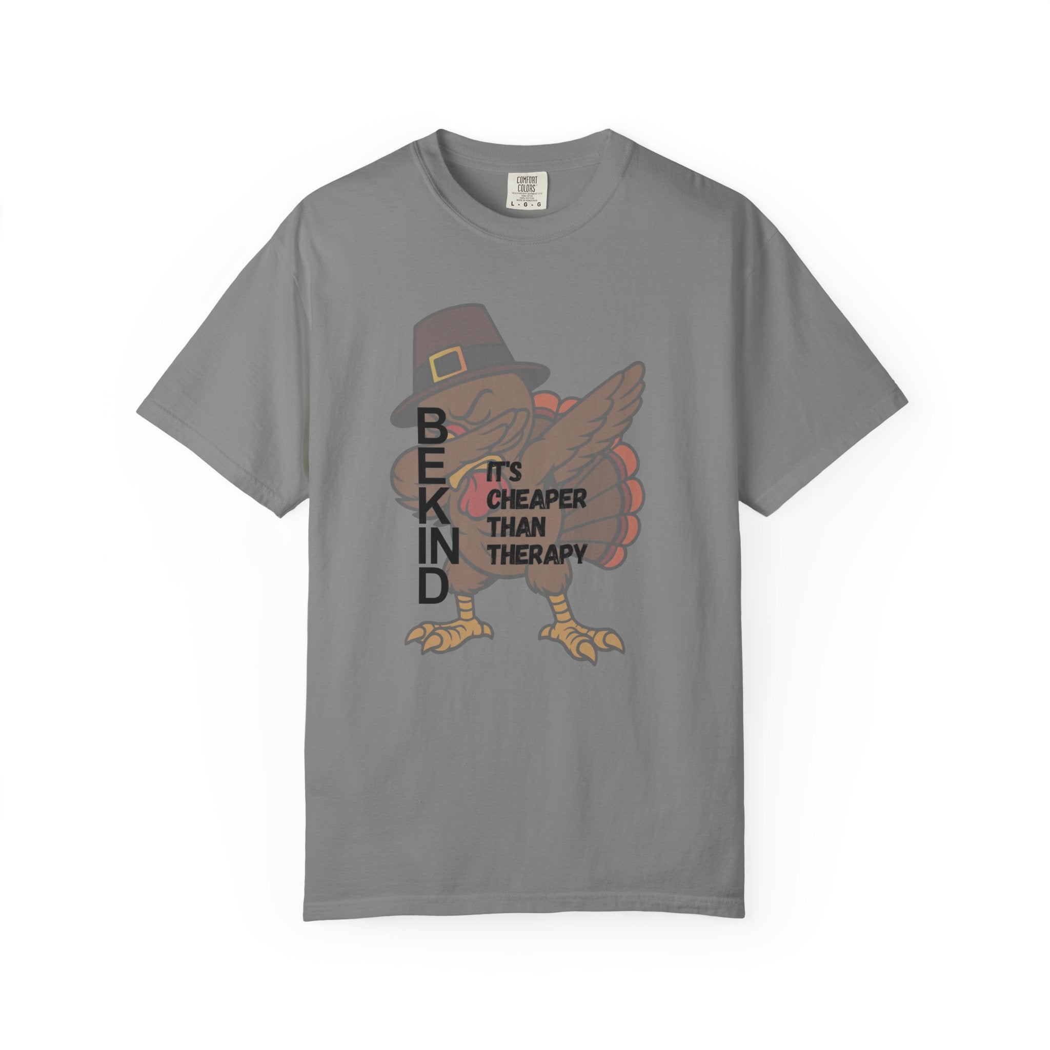 Be Kind Turkey It's Cheaper Than Therapy T-shirt | Thanksgiving Pilgrim Bird