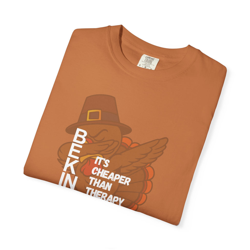 Thanksgiving Turkey T‑Shirt — "Cheaper Than Therapy" Funny Holiday Tee