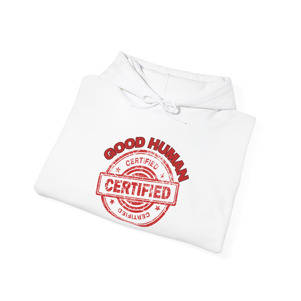 Certified 'Good Human' Hoodie – Funny Stamp Graphic Pullover