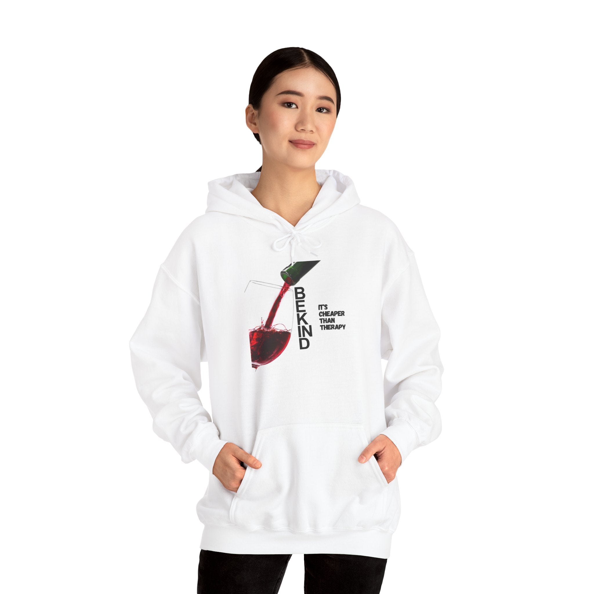 Be Kind Hoodie — Be Kind It's Cheaper than Therapy