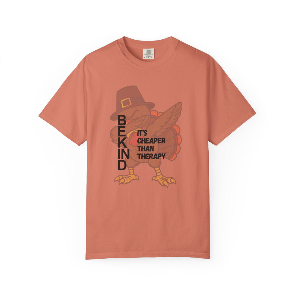 Be Kind Turkey It's Cheaper Than Therapy T-shirt | Thanksgiving Pilgrim Bird