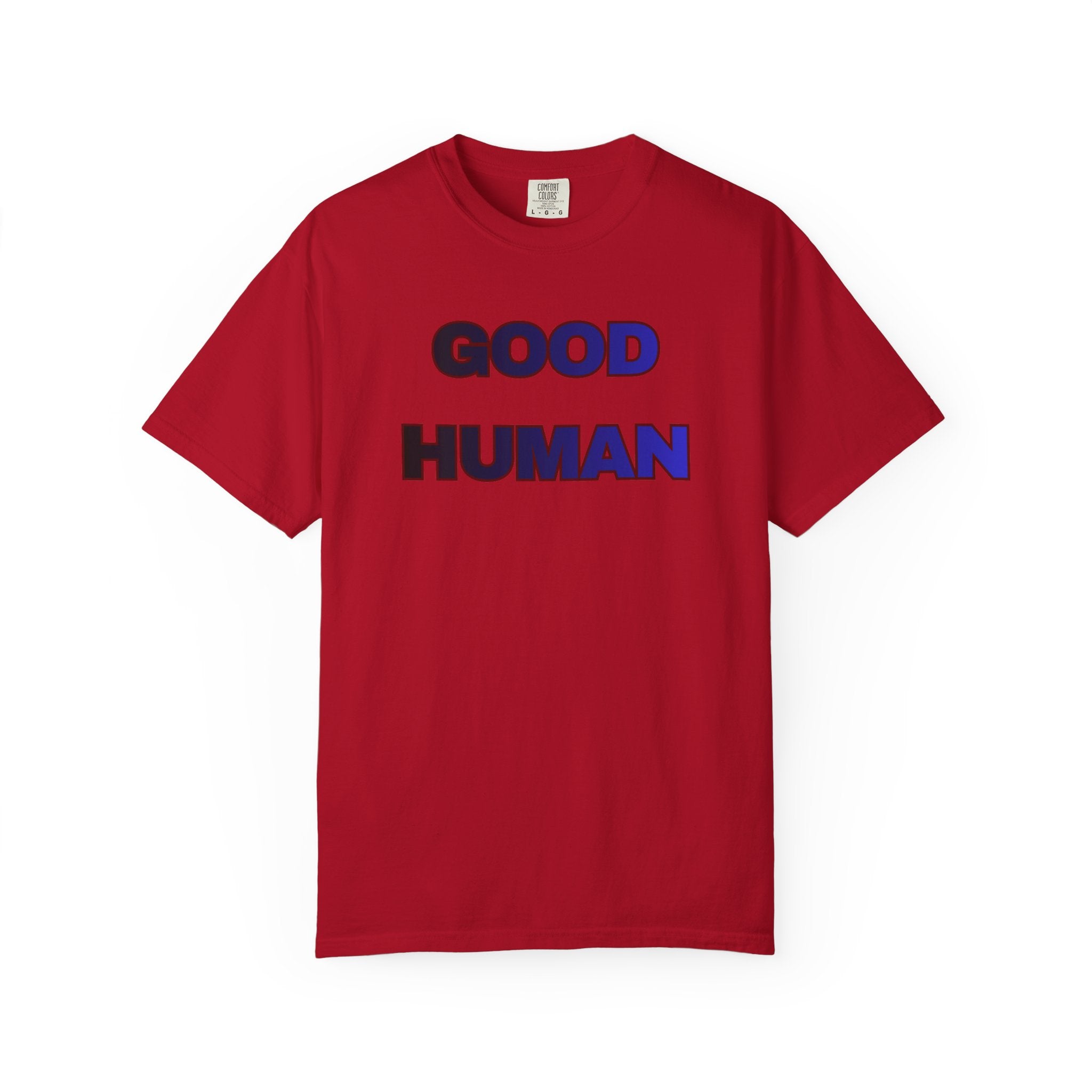 Good Human T‑Shirt — 'Good Human' Front & 'Certified' Stamp Back Graphic Tee