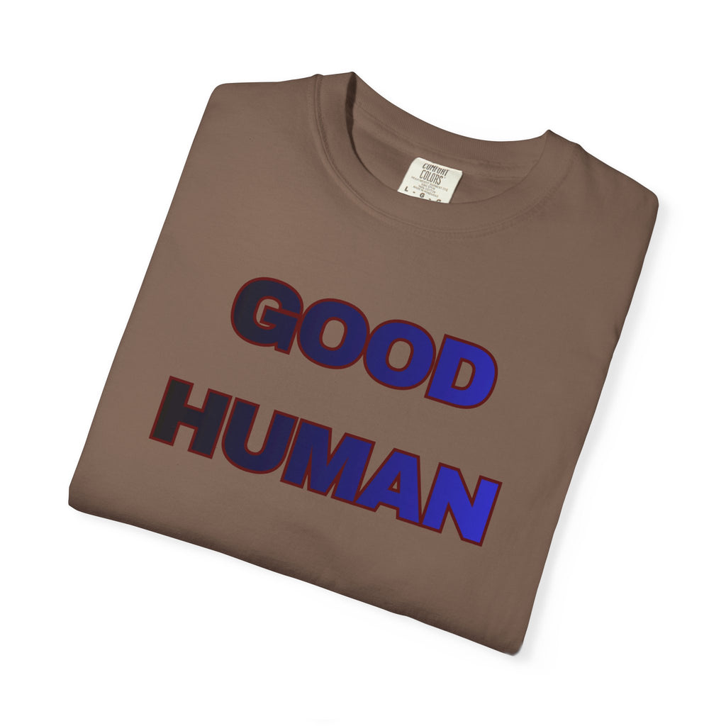 Good Human T‑Shirt — 'Good Human' Front & 'Certified' Stamp Back Graphic Tee