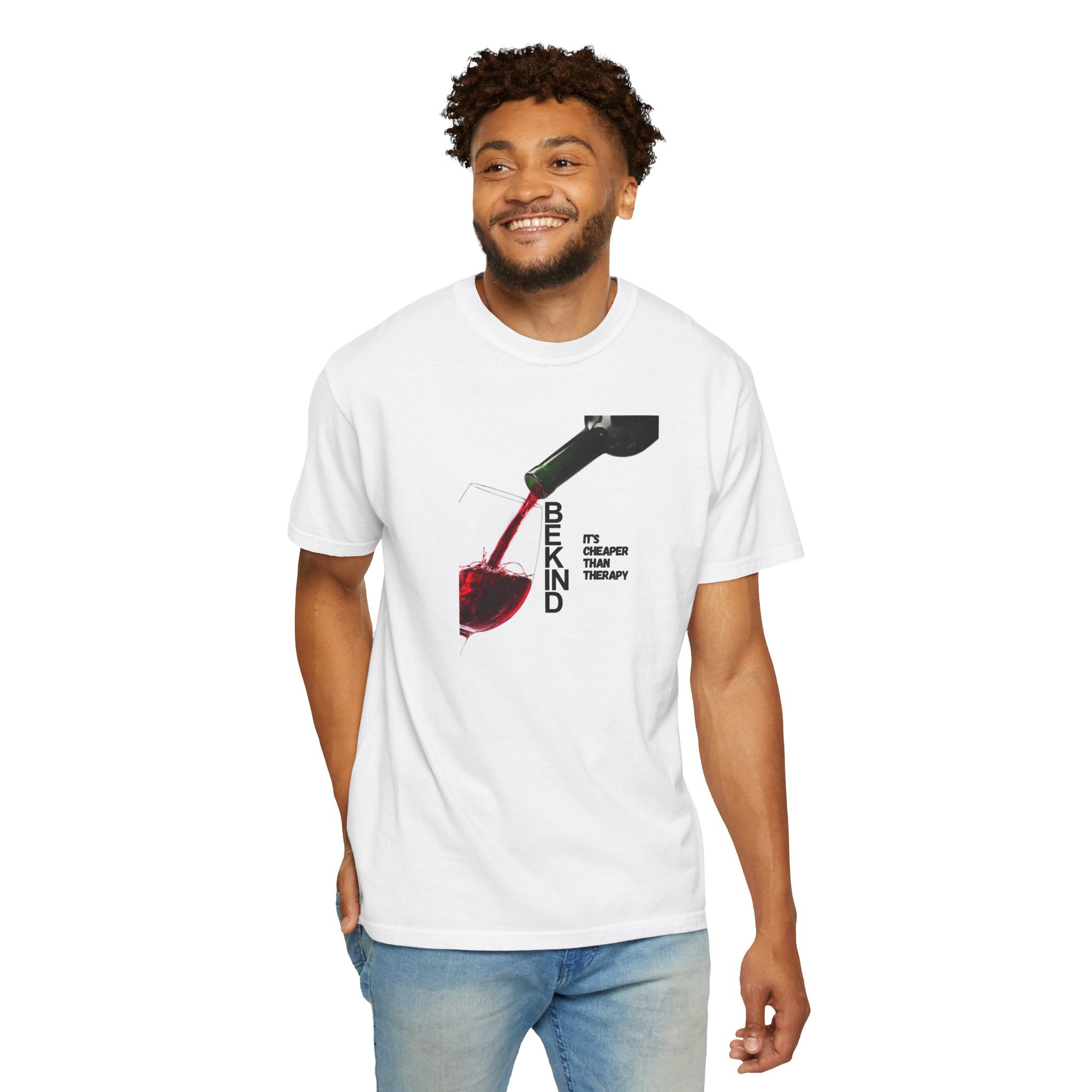 Wine Pour T-Shirt — 'Behind It's Cheaper Than Therapy' Graphic Tee