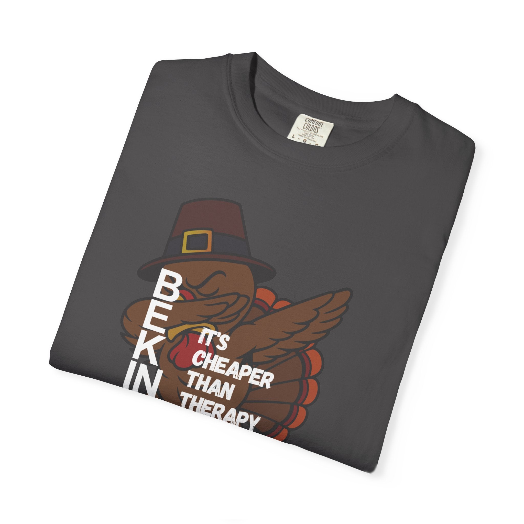 Thanksgiving Turkey T‑Shirt — "Cheaper Than Therapy" Funny Holiday Tee