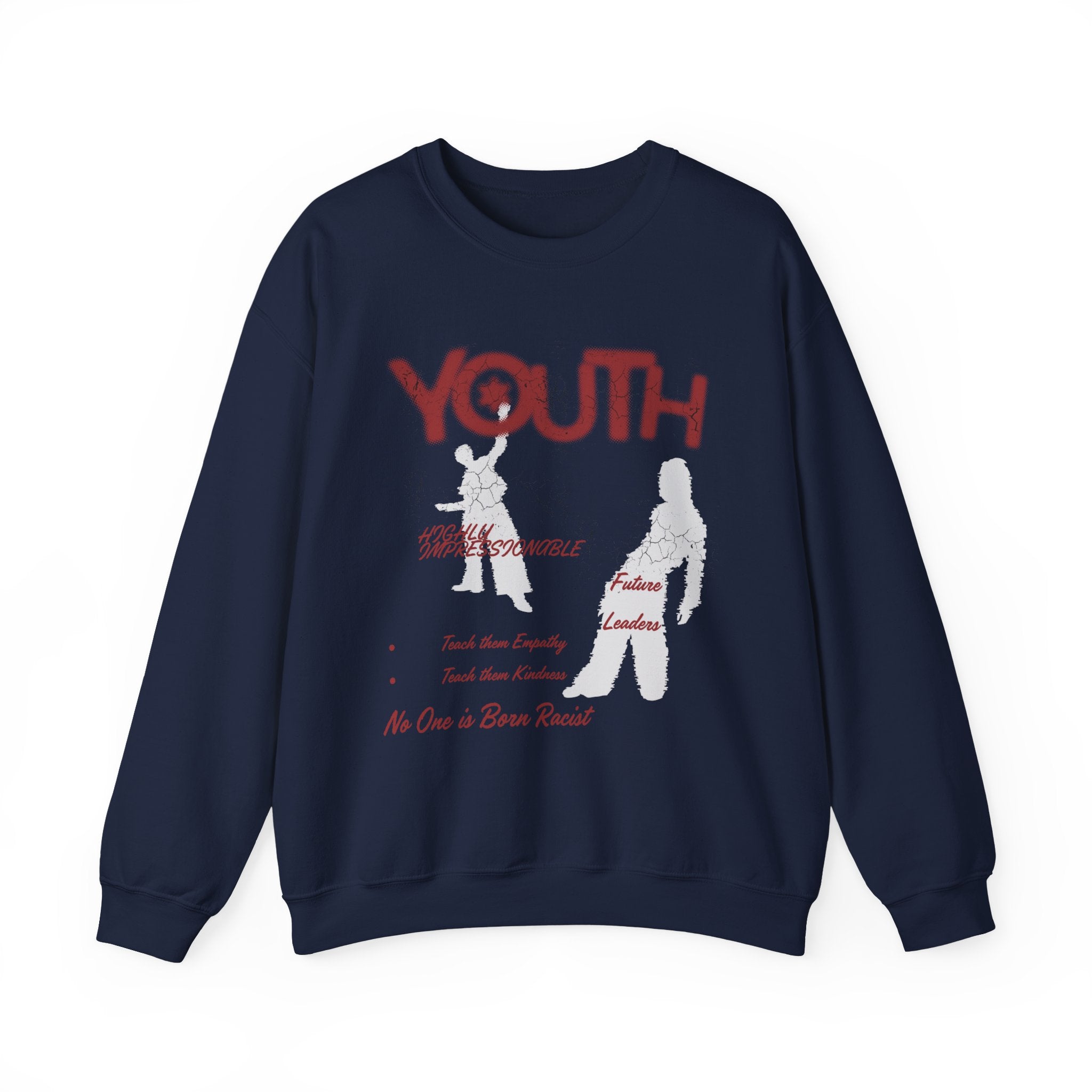"Youth- No One is Born Racist" Retro Crewneck Sweatshirt
