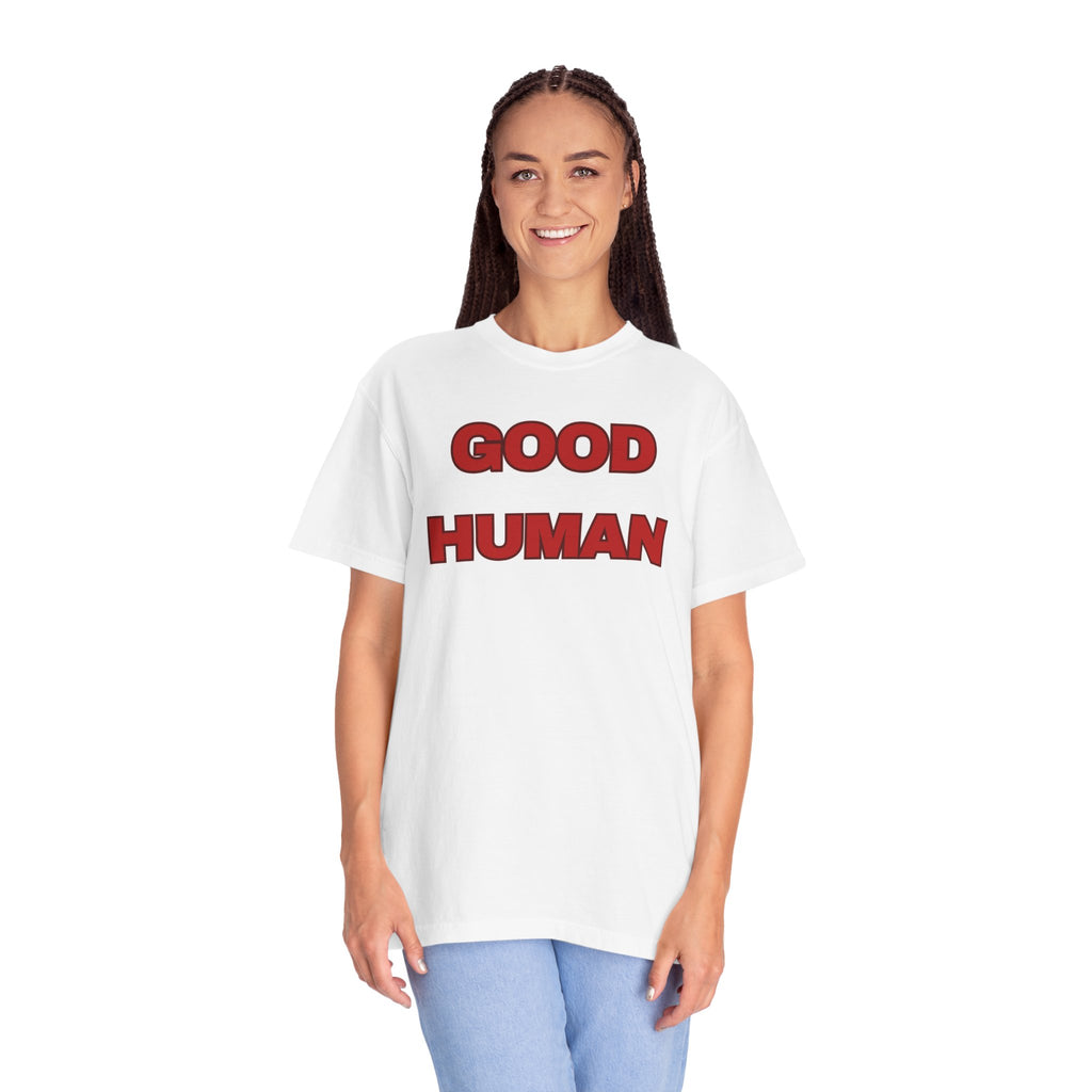 Good Human T-Shirt — Bold Red Graphic Tee (Front 'GOOD HUMAN', Back 'Certified' Stamp)