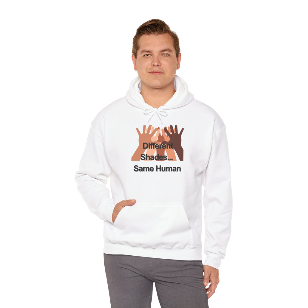 Different Shades Same Human Hoodie — Unity & Diversity Graphic Sweatshirt