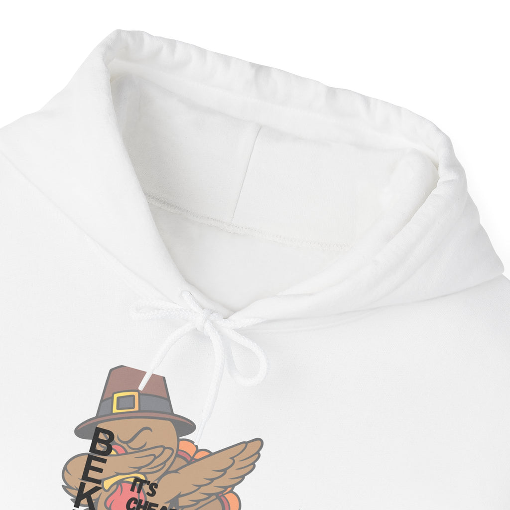 Thankful Turkey Hoodie — "Be Kind, It's Clean When I'm Near" Thanksgiving Sweatshirt